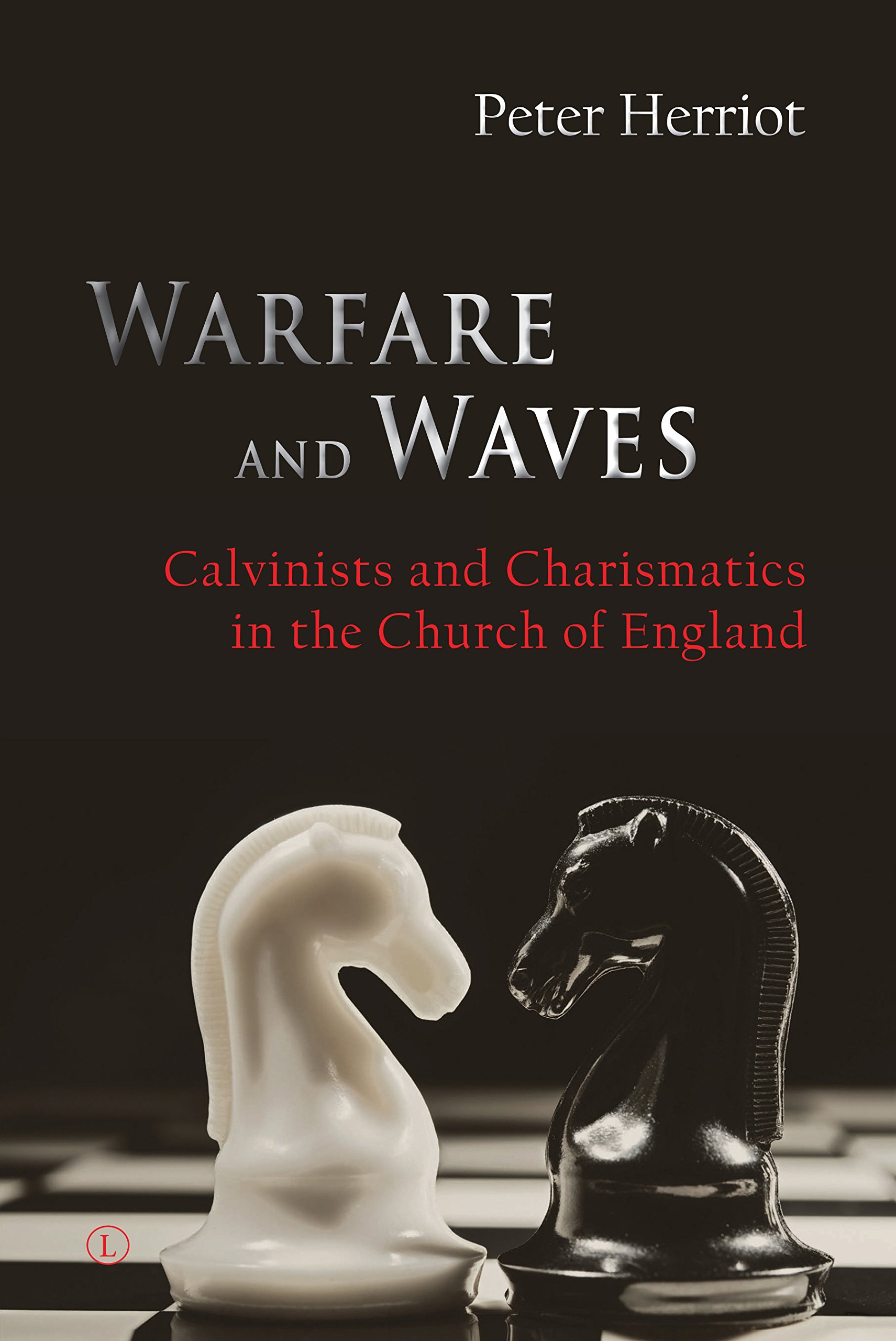 Buy Warfare and Waves: Calvinists and Charismatics in the Church of England — BookShops.in