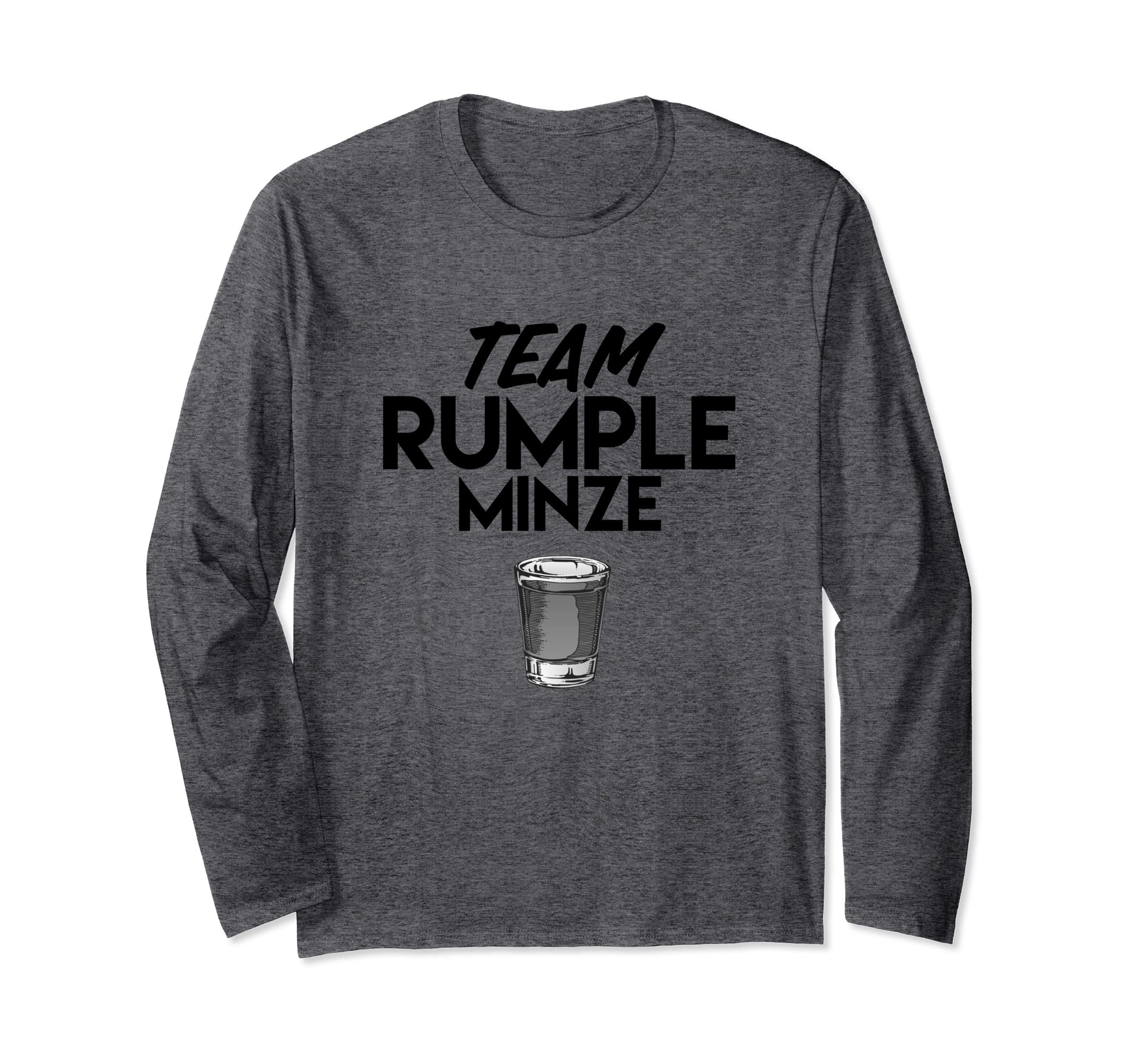 Team Rumple Minze Funny Liquor Bar Crawl Long Sleeve T-Shirt