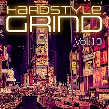 Hardstyle Grind, Vol. 10