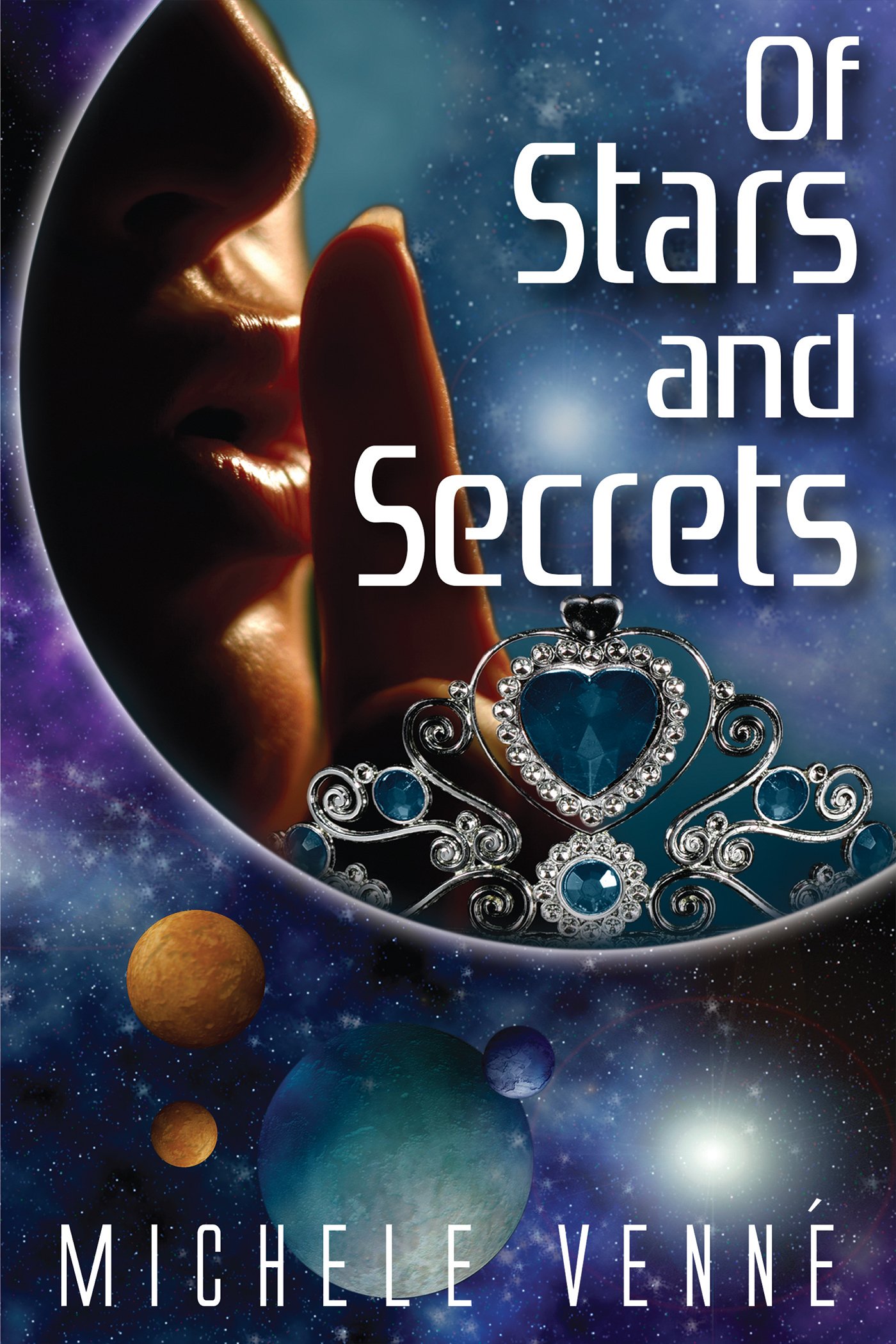 Of Stars and Secrets: (An Exhilerating Space Travel Romantic Suspense Novel) (Stars Series Book 1)