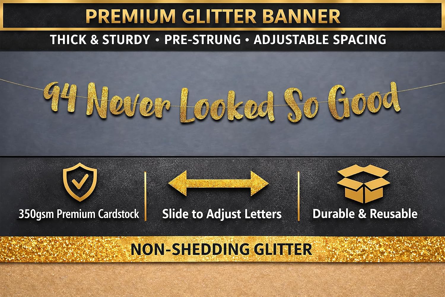Pre-Strung 94 Never Looked So Good Gold Glitter Banner - 94th Birthday and Anniversary Decorations for Men and Women - Party Supplies and Gifts image 3