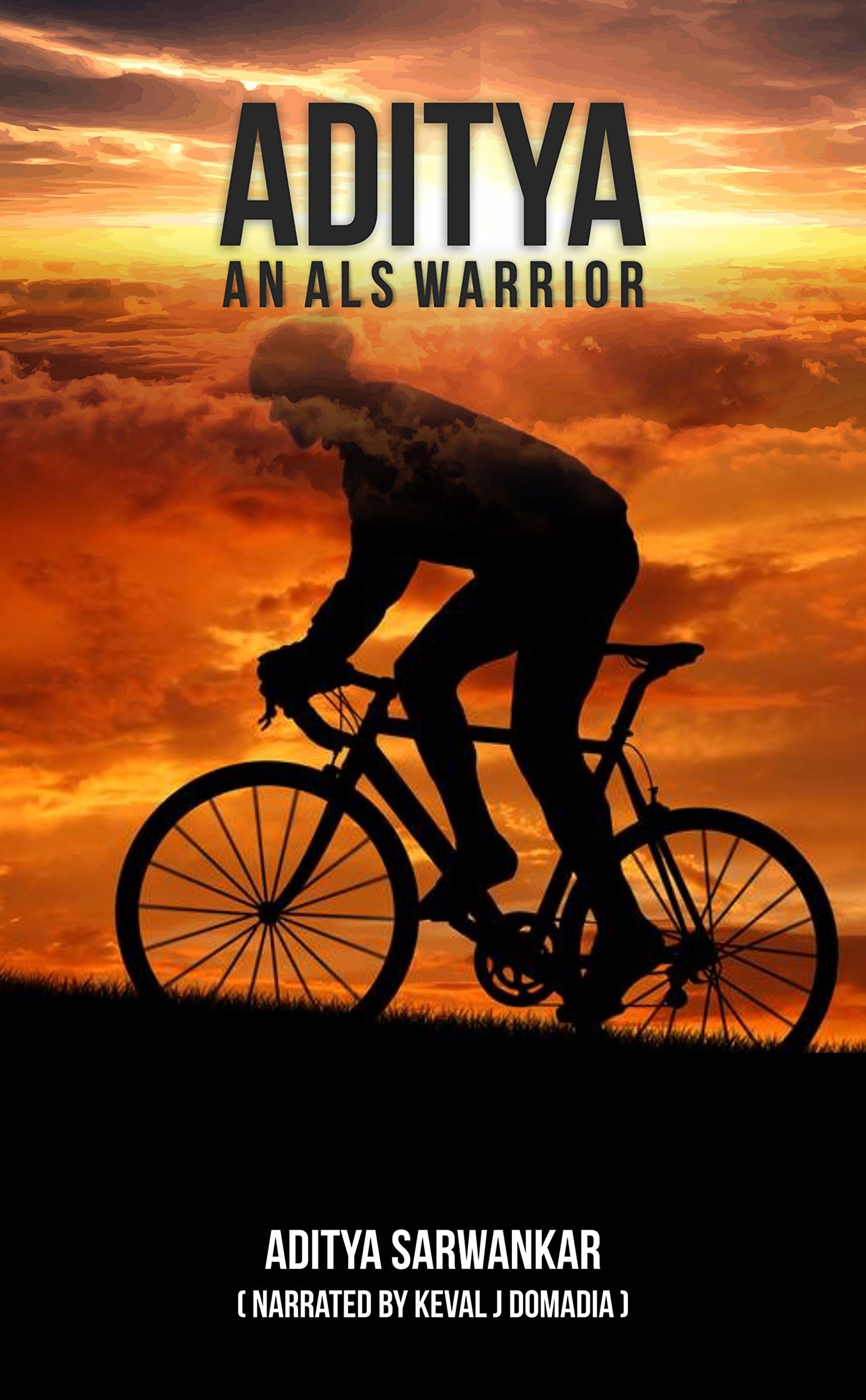 Aditya: An ALS Warrior