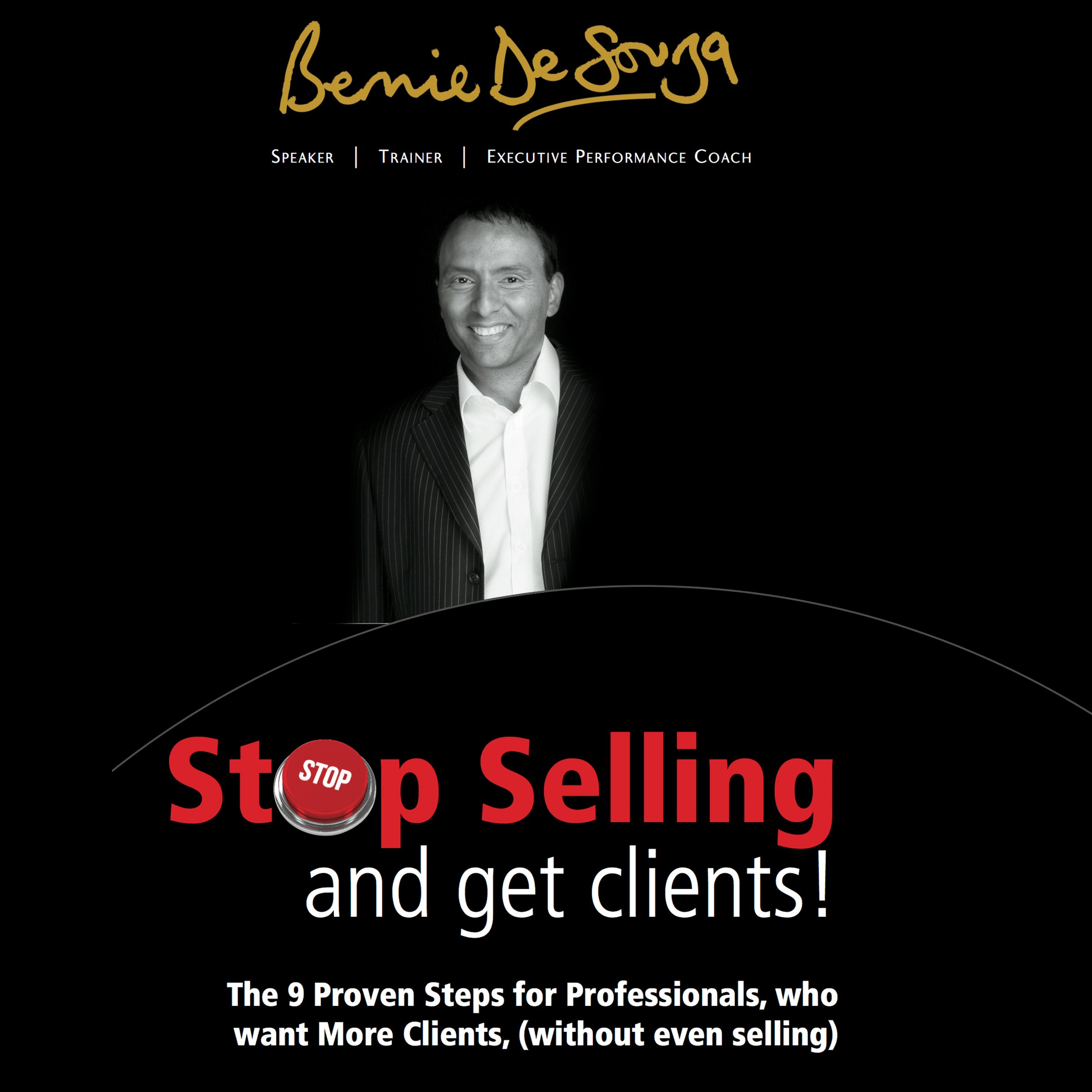 Stop Selling and Get Clients