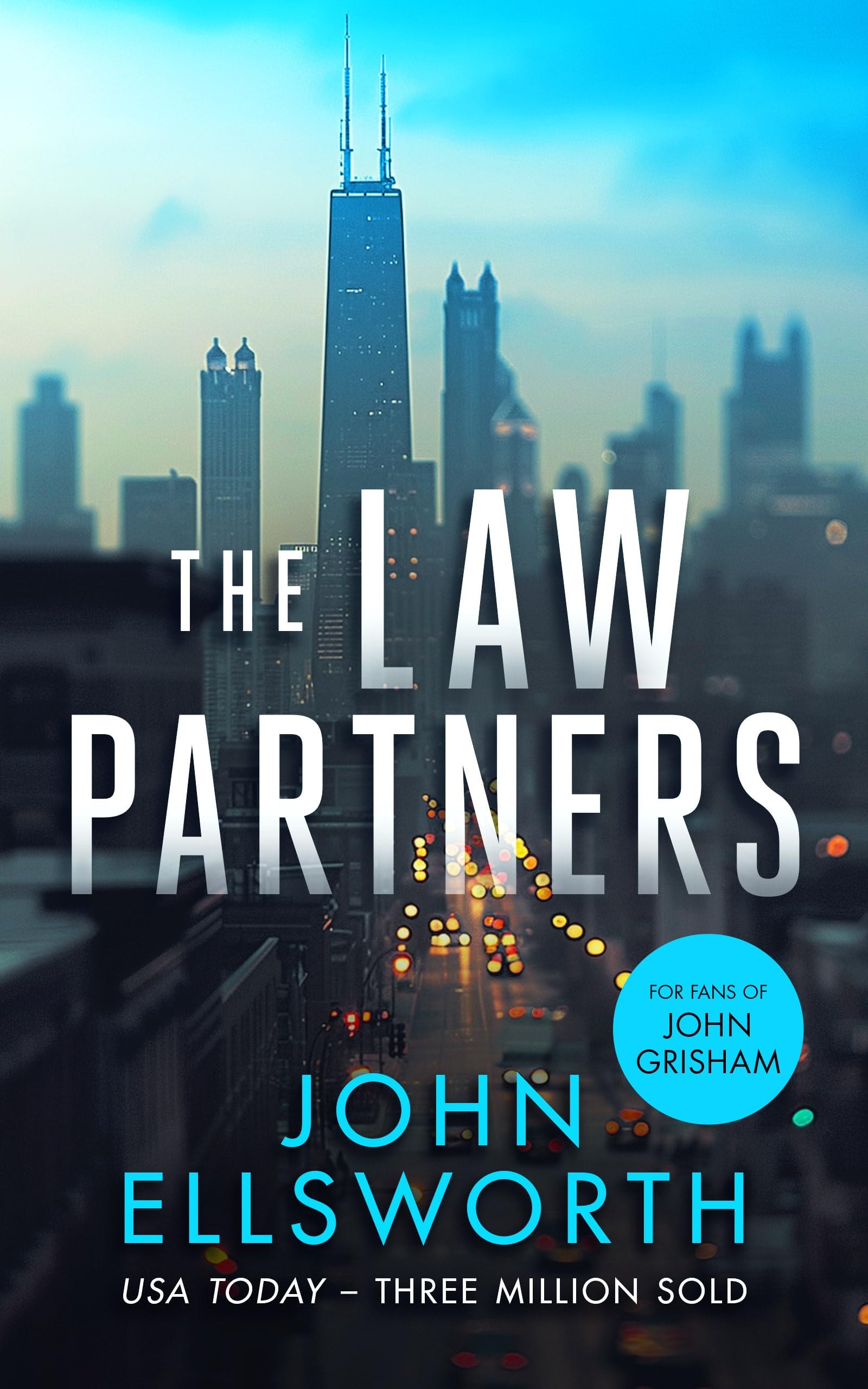 The Law Partners: A legal thriller (Michael Gre. Ellsworth, Ellsworth,**