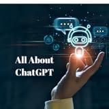 All about ChatGPT