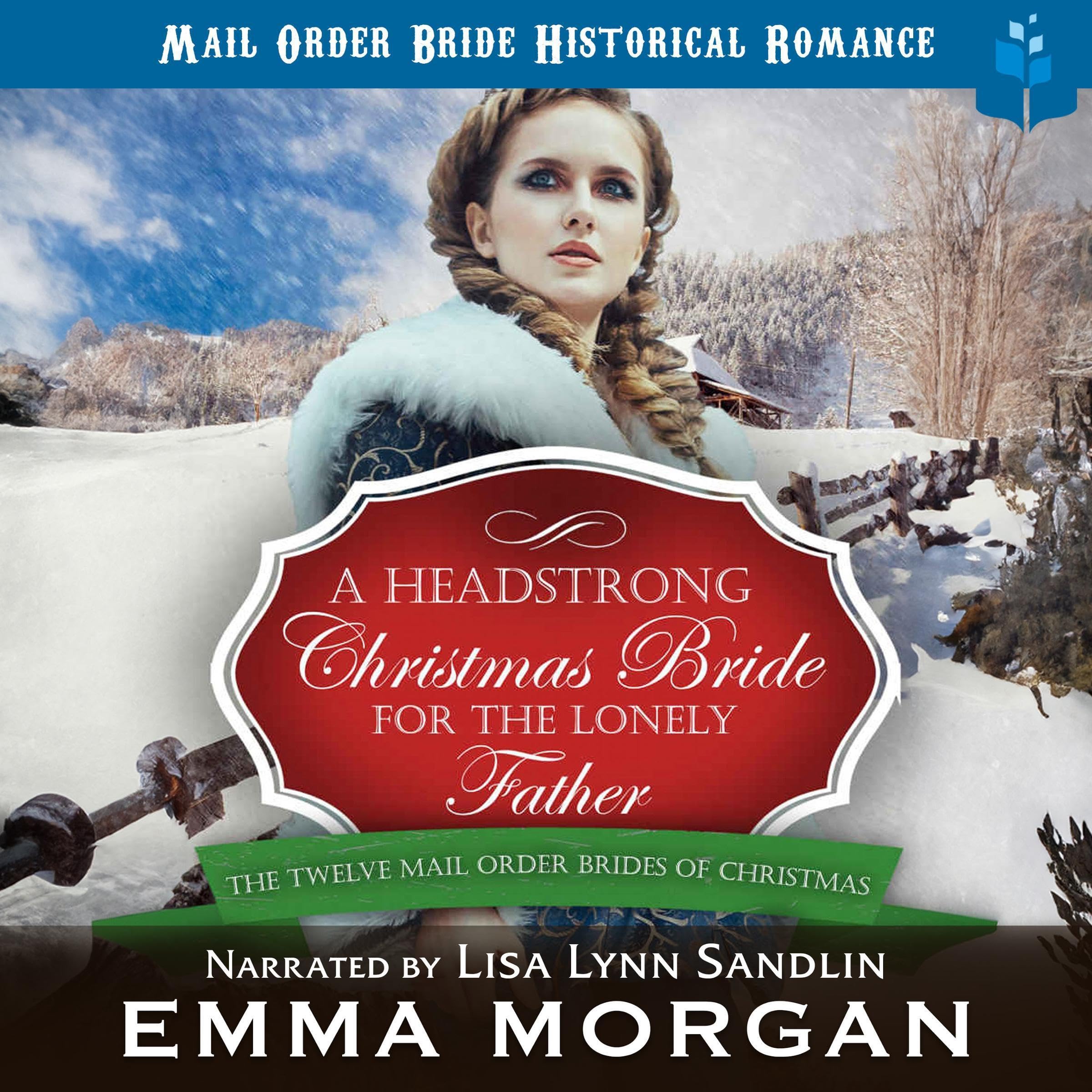 Cover art for A Headstrong Christmas Bride for the Lonely Father