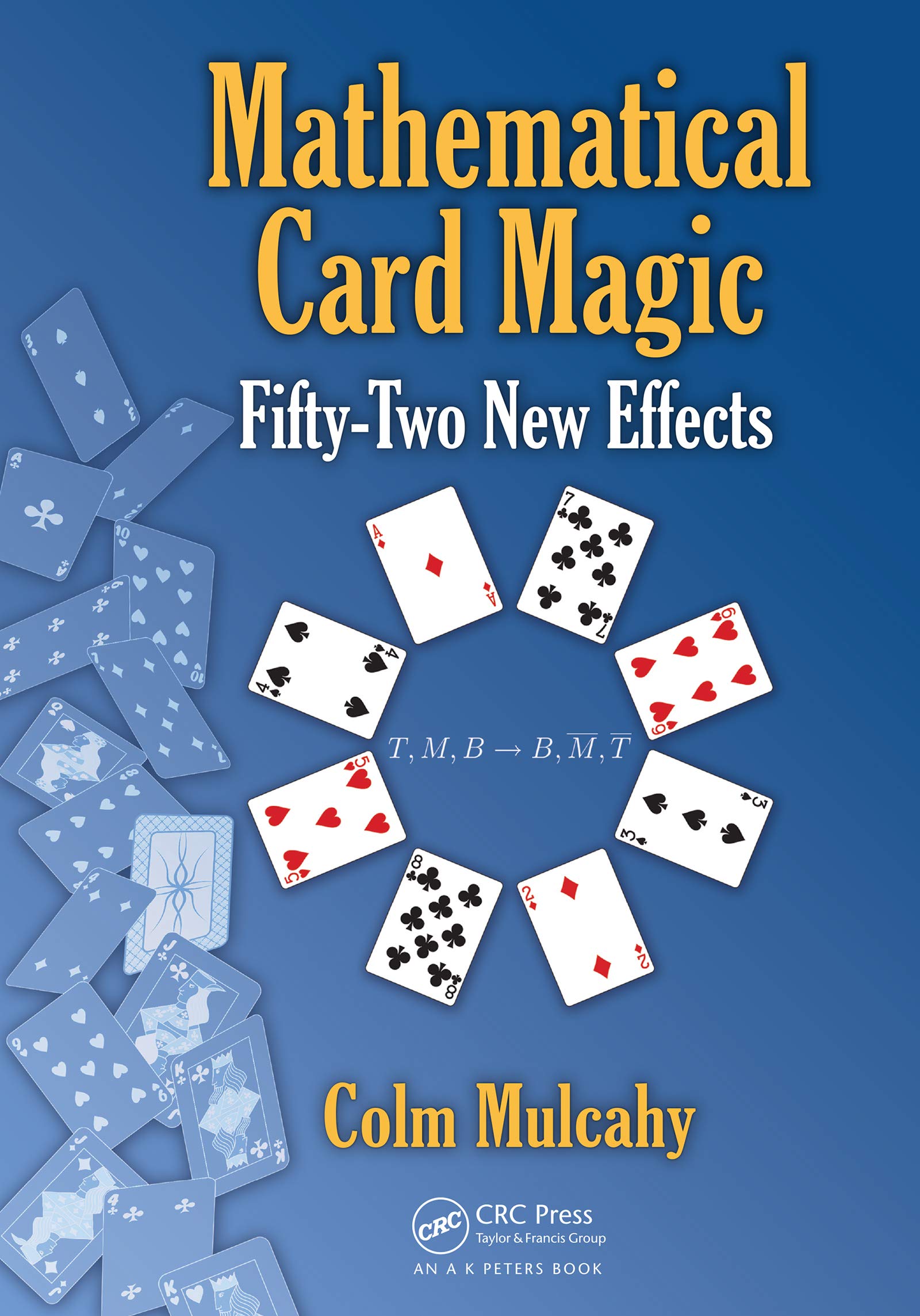 Mathematical Card Magic 52 nouveaux effets automatiques de cartomagie