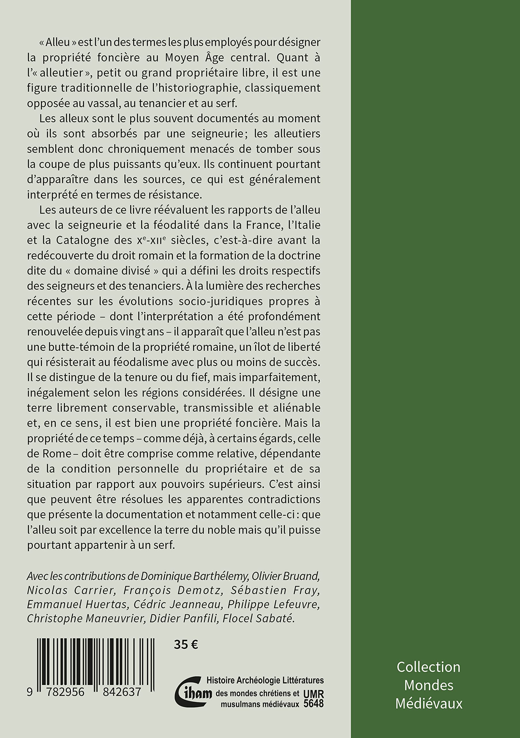 Alleux et alleutiers: Propriété foncière, seigneurie et féodalité (France, Catalogne, Italie, Xe-XIIe siècle)