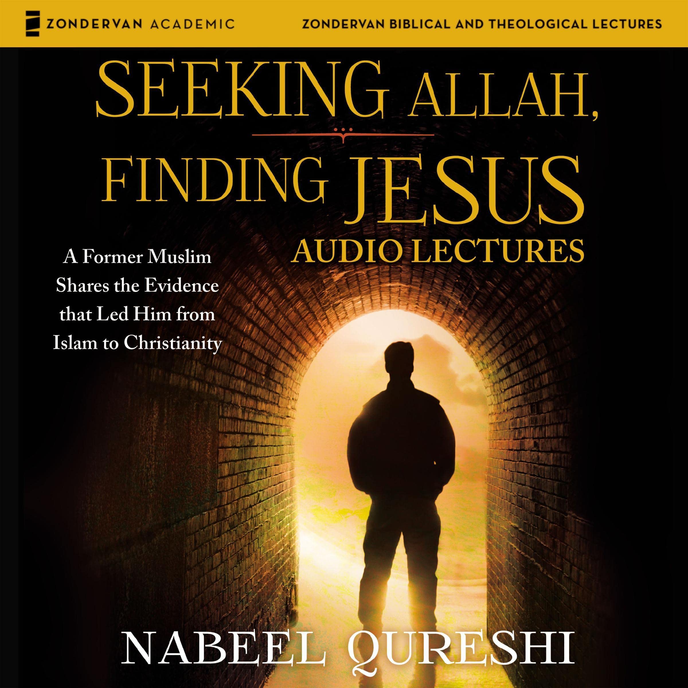 Cover art for Seeking Allah, Finding Jesus: Audio Lectures