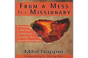 From a Mess to a Missionary: The Story of Mike Hunt