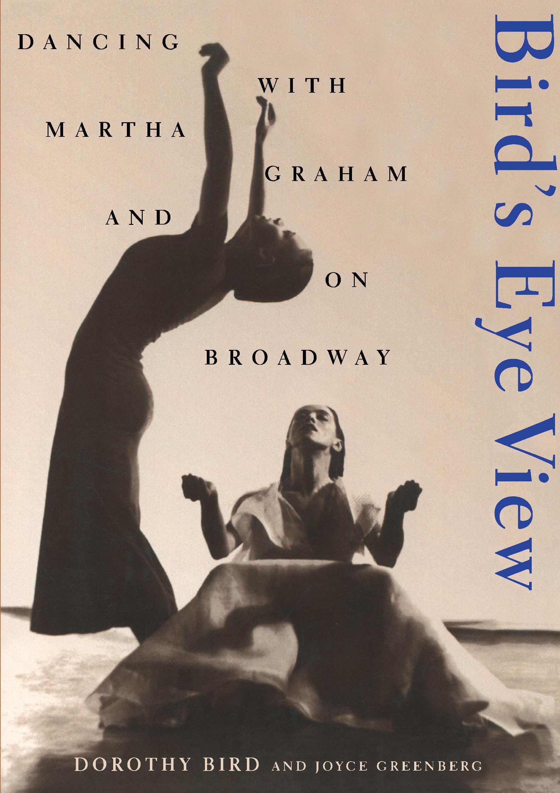 Bird's Eye View Martha Graham histoire d'une passion