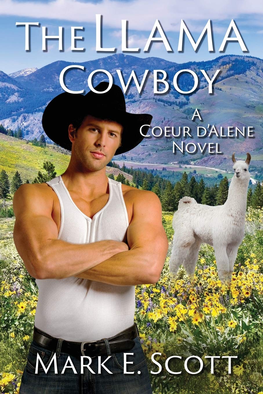 The Llama Cowboy: A Coeur d'Alene Novel
