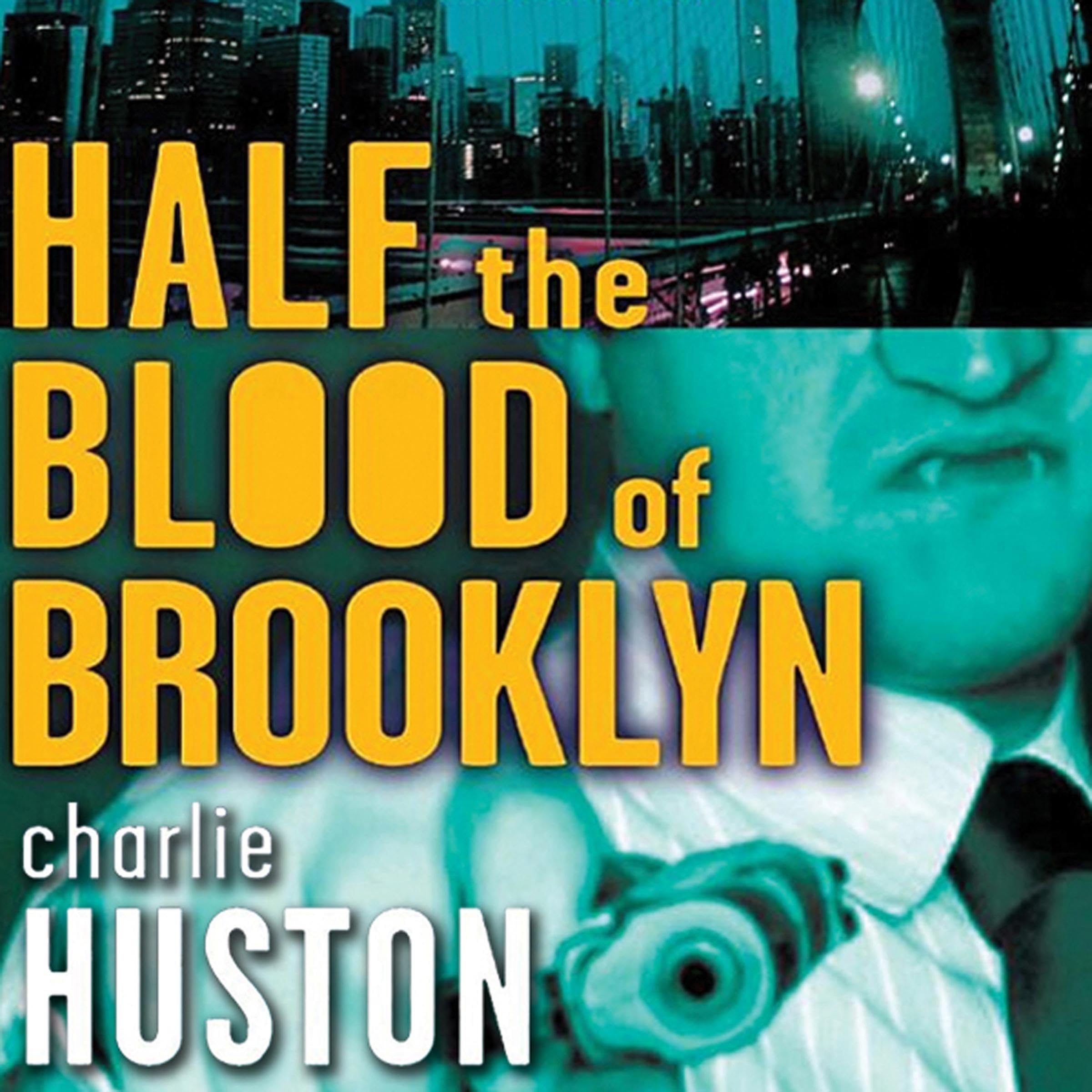 Cover art for Half the Blood of Brooklyn