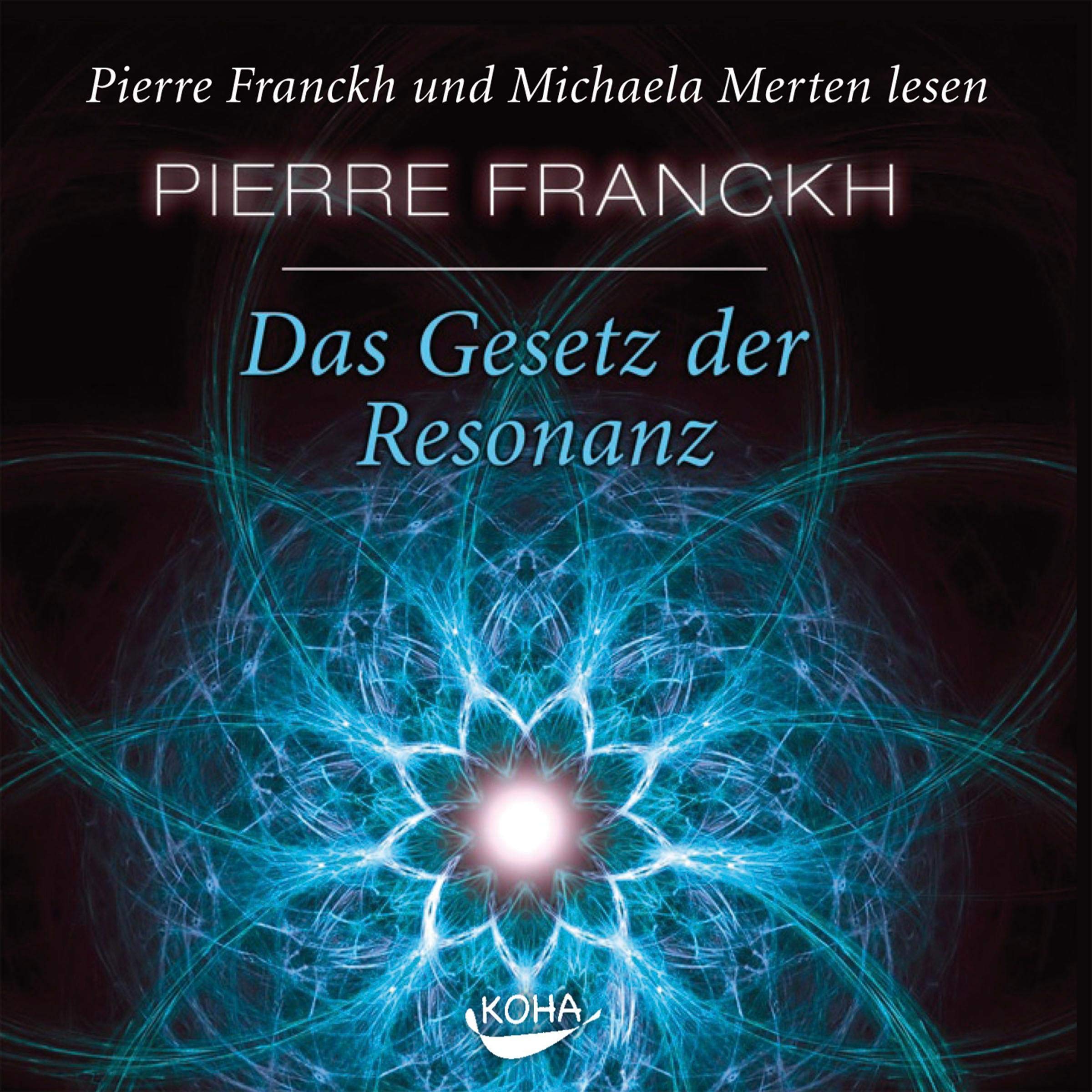 Das Gesetz der Resonanz. Audio-CD: Hörbuch-CD