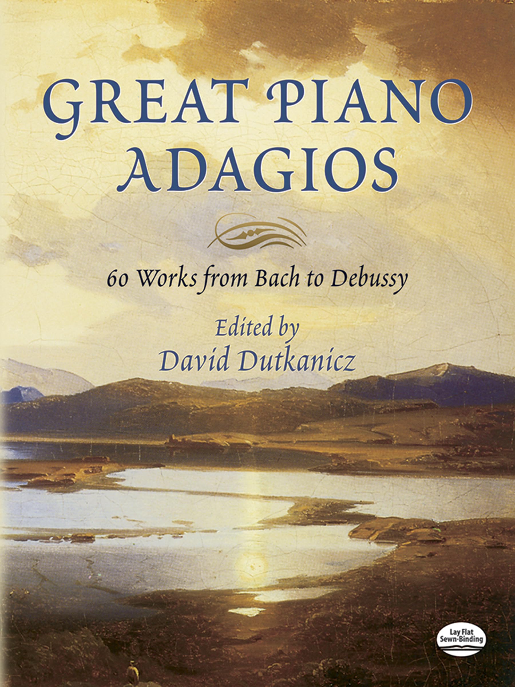 Great Piano Adagios .: 60 Works from Bach to Debussy (Dover Music for Piano)