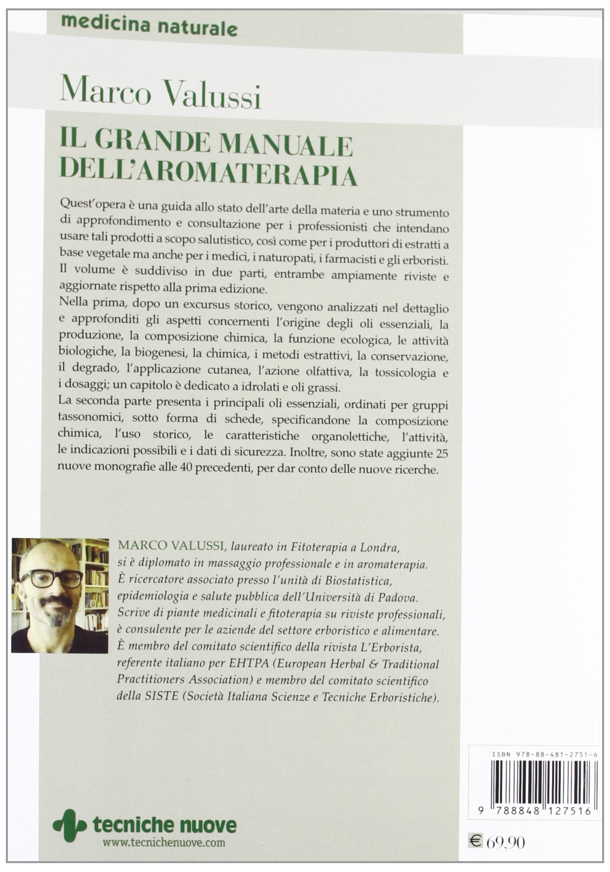 Il grande manuale dell'aromaterapia. Fondamenti di scienza degli oli essenziali