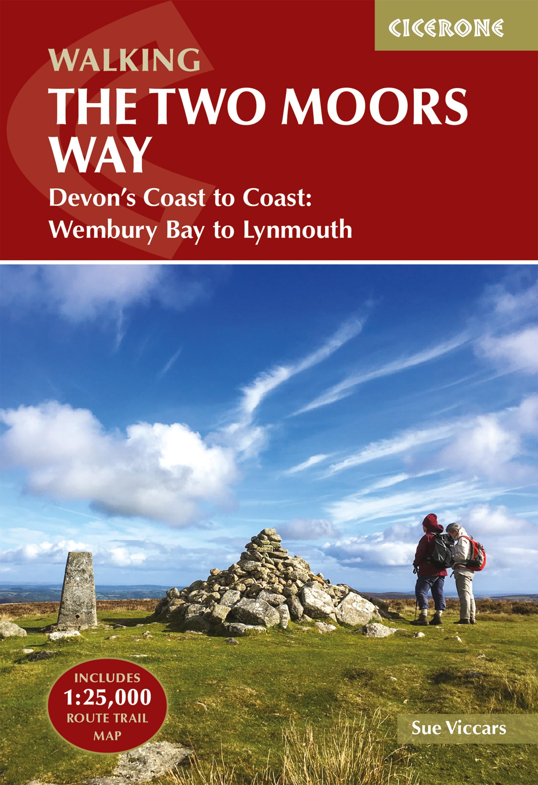 The Two Moors Way: Devon's Coast to Coast: Wembury Bay to Lynmouth (Cicerone Multi-day Walking Guides)