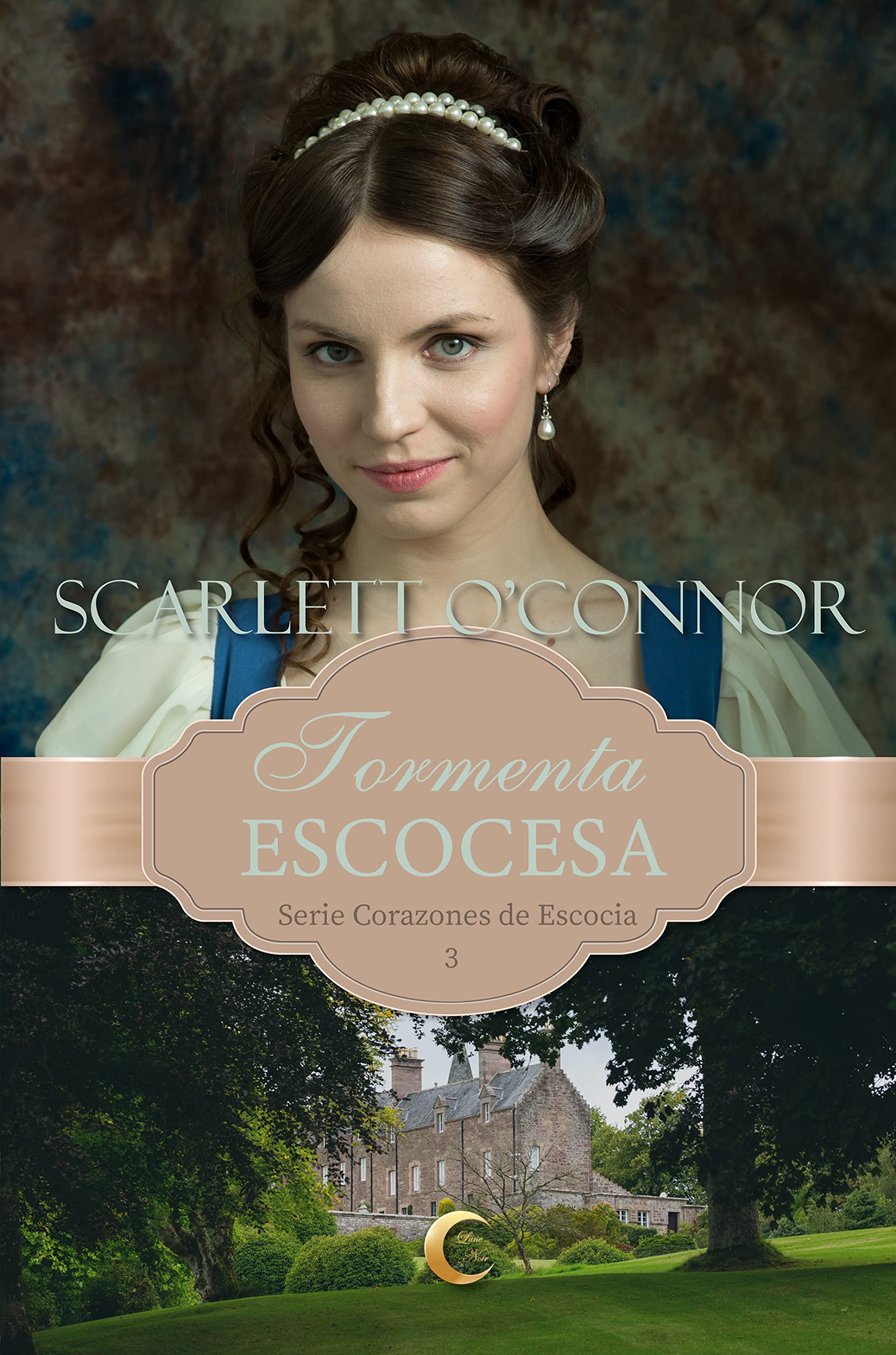 Tormenta escocesa (Corazones de Escocia nº 3) (Spanish Edition)