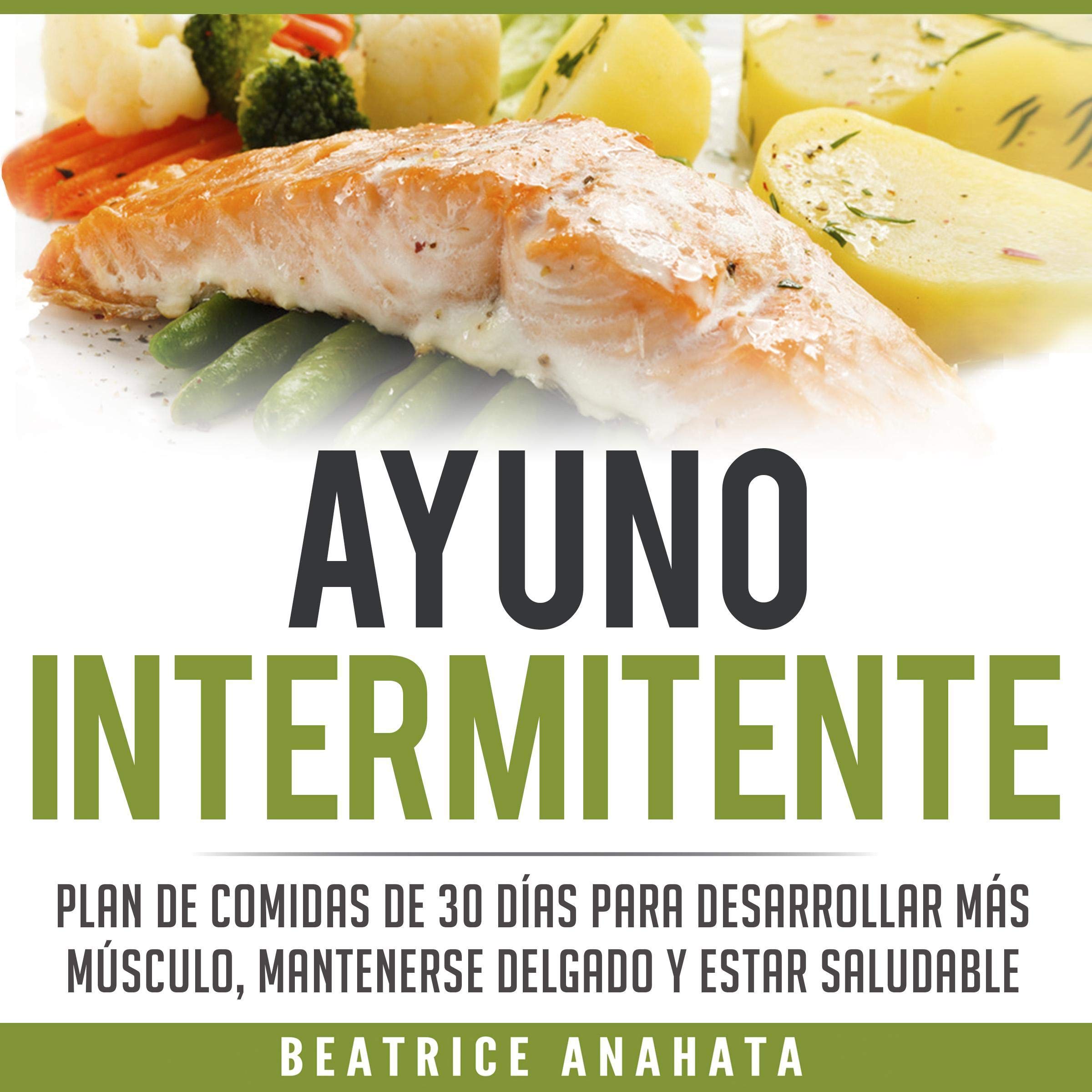 Cover art for Ayuno Intermitente [Intermittent Fasting]