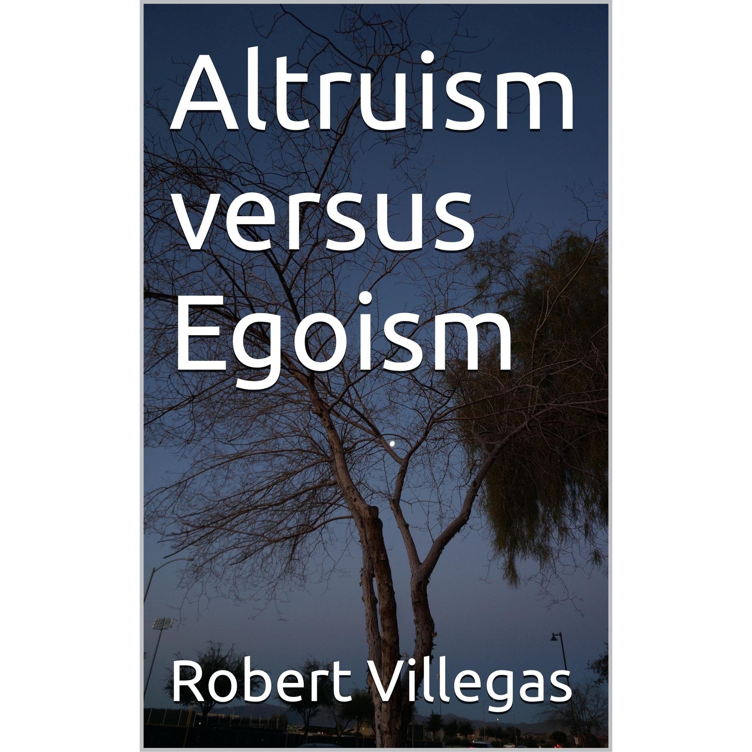 Altruism versus Egoism
