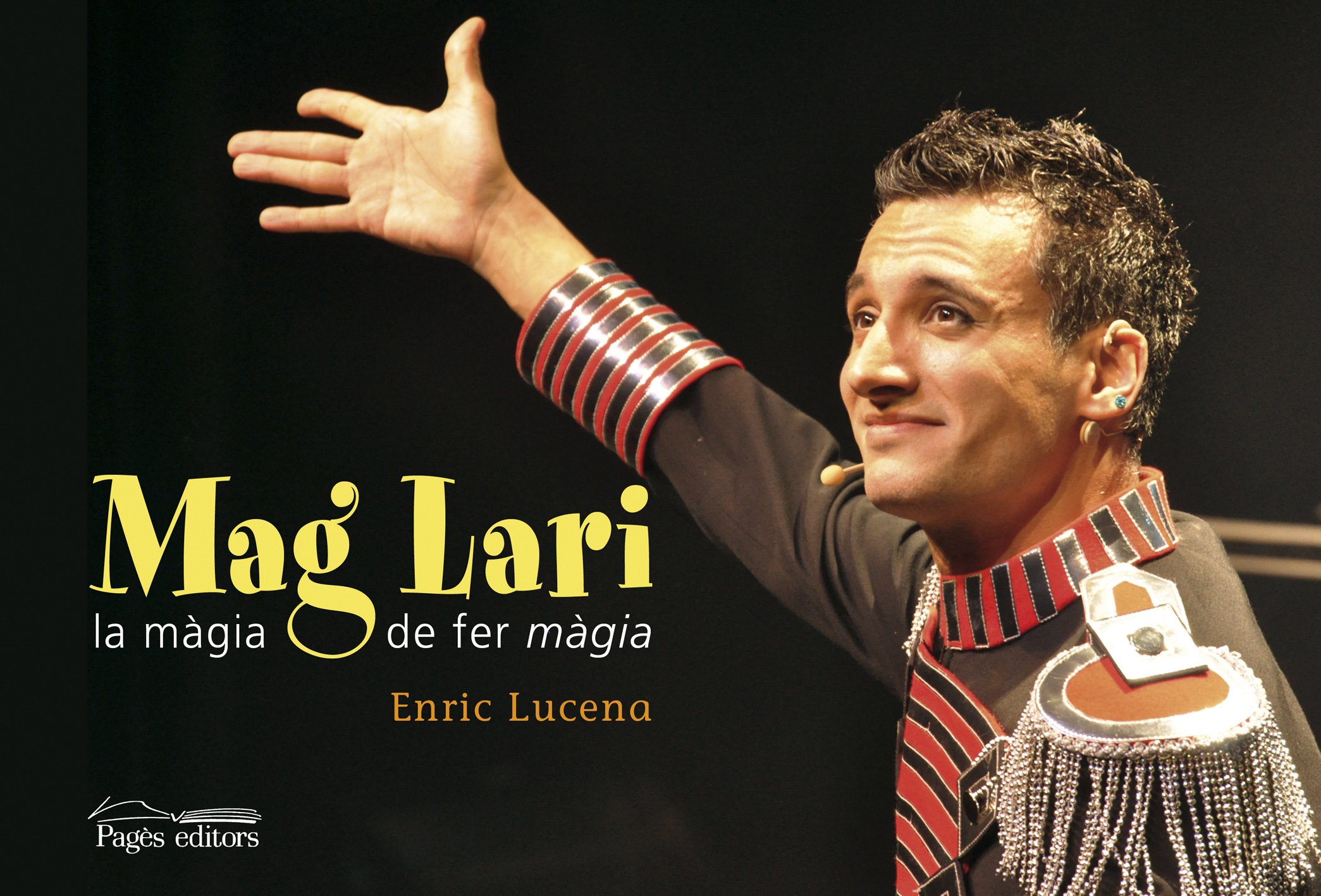 Mag Lari. La màgia de fer màgia Livre de prestidigitation broché
