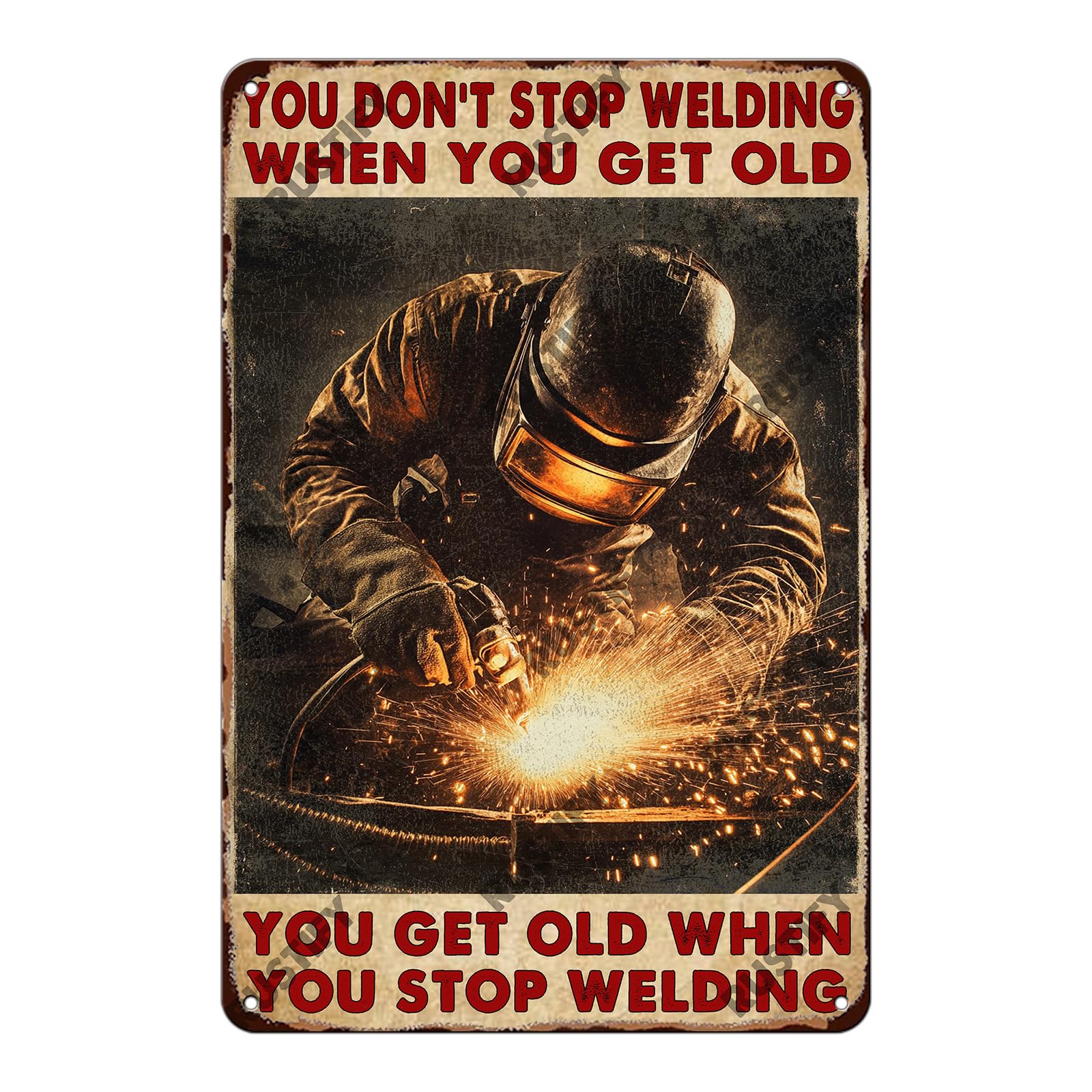 Anceky Welder You Don'T Stop Tin Sign Retro Metal Sign Wall Decor for Backyard Outdoor Home Bar Kitchen 12×8 Inch