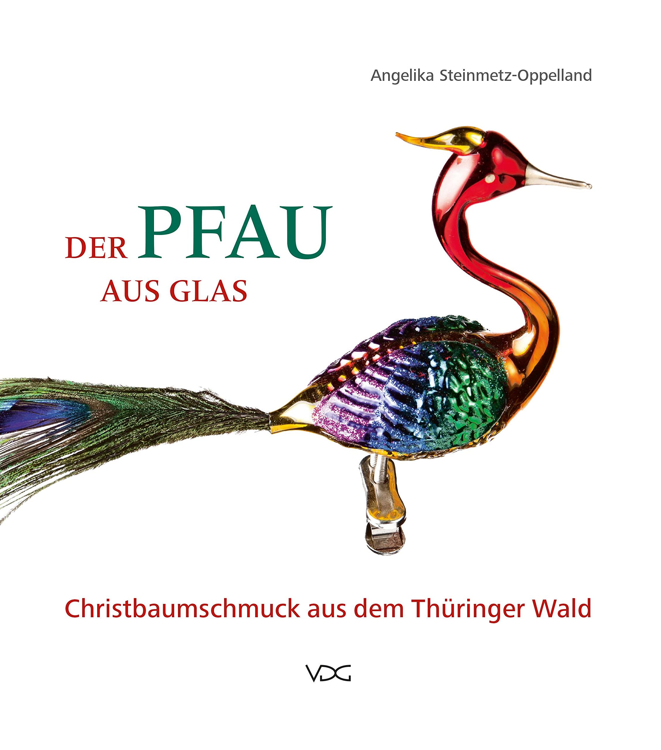 Der Pfau aus Glas: Christbaumschmuck aus dem Thüringer Wald