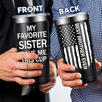 SpenMeta Brother Gifts from Sister - Funny Fathers Day Christmas Birthday Gifts for Brothers Adult - Best Brother Ever Gift - 20oz My Favorite Sister Gave Me This Cup