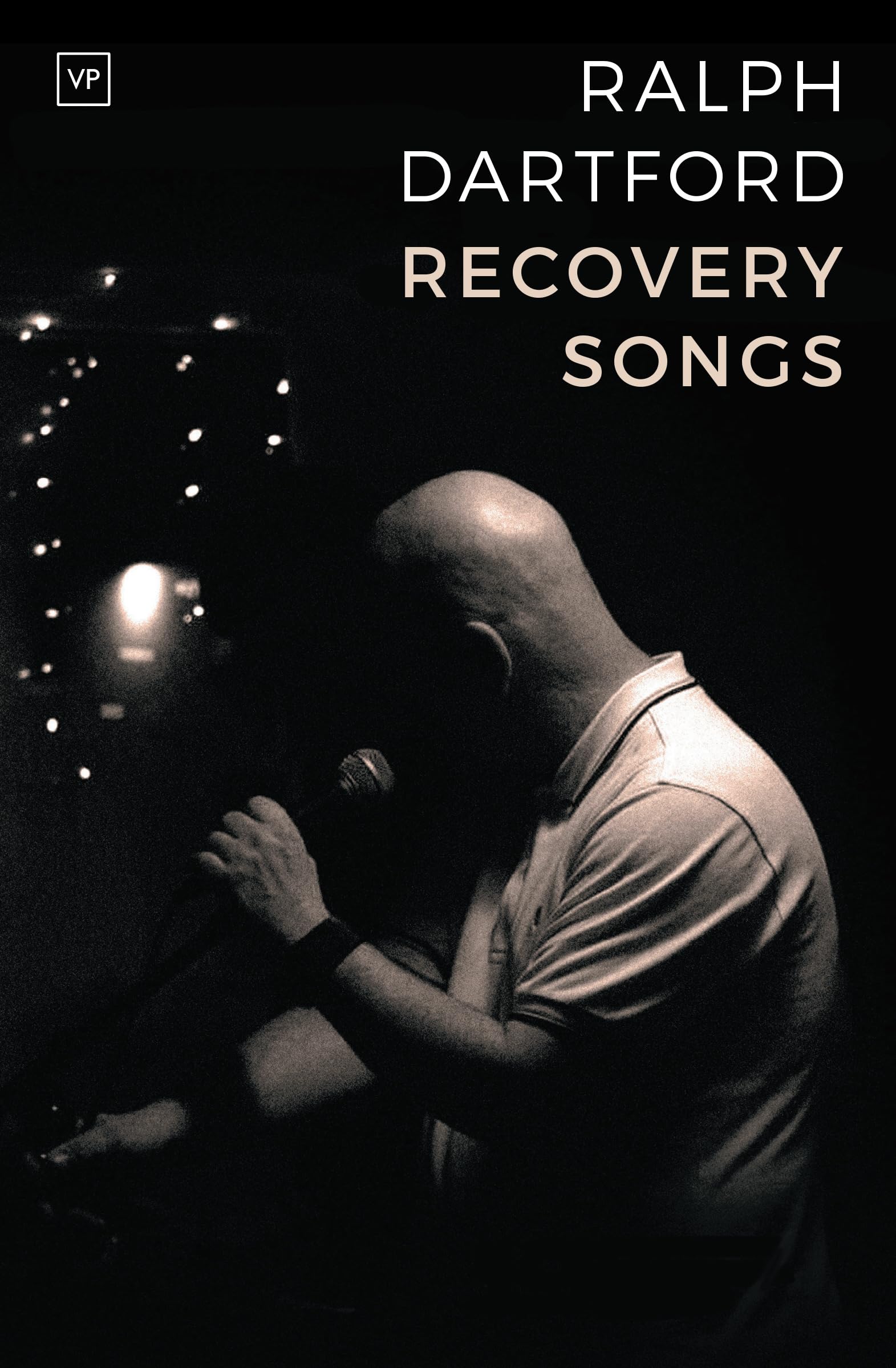 Recovery Songs by Ralph Dartford (Paperback Book)