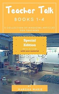 Teacher Talk, Books 1-4, Special Edition: A Collection of Magazine Articles for Teachers
