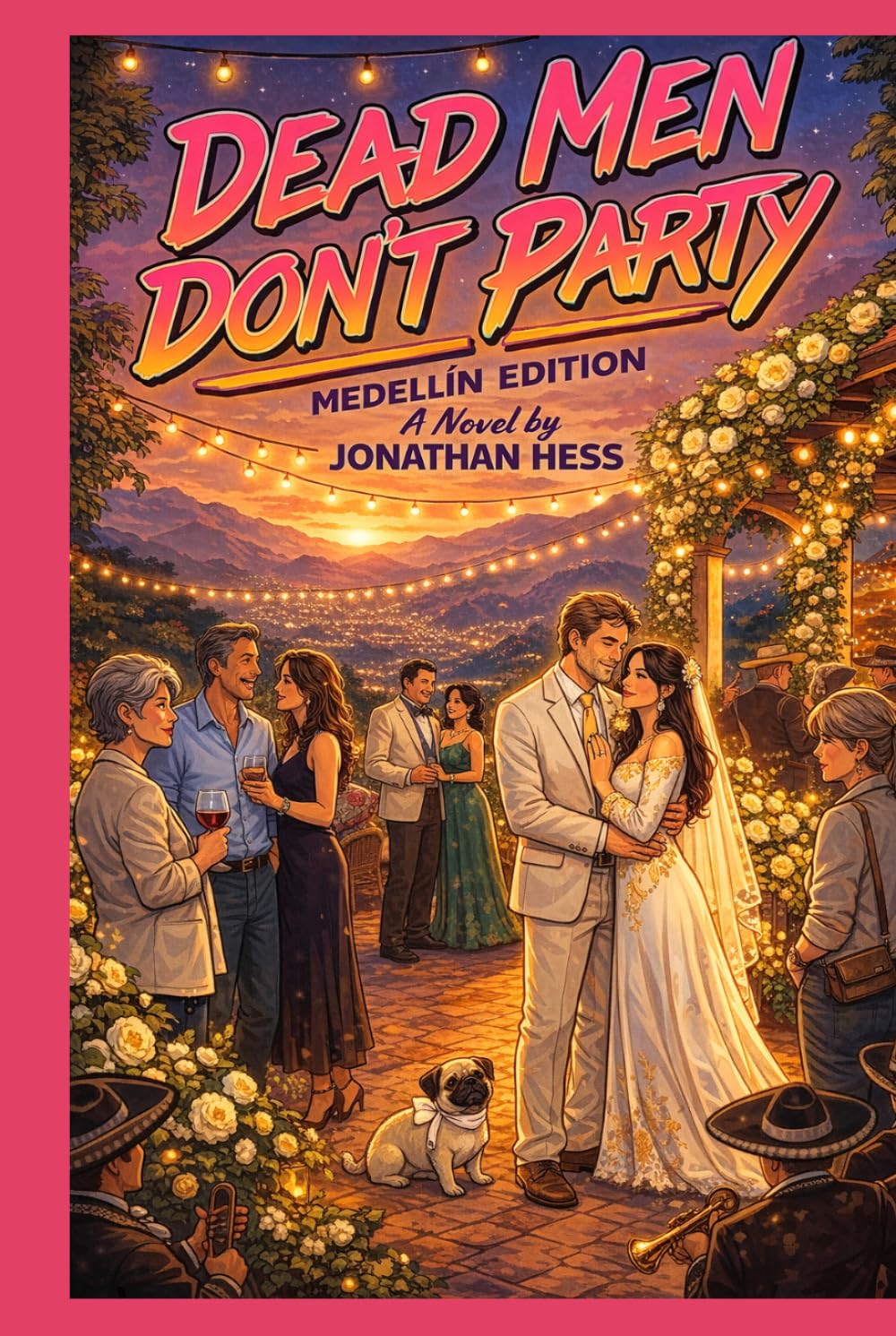 DEAD MEN DON’T PARTY Medellín Edition