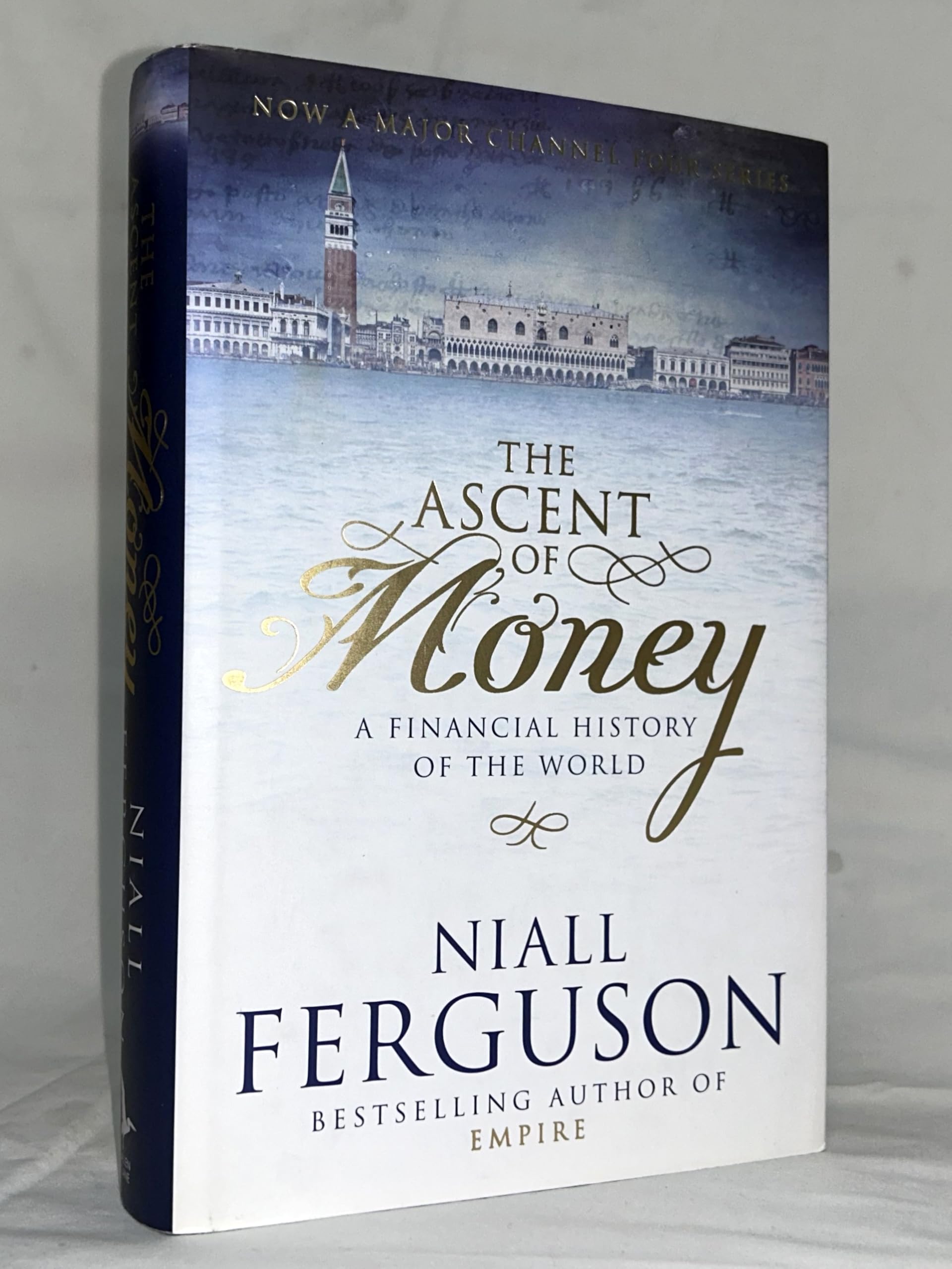 The Ascent of Money: A Financial History of the World