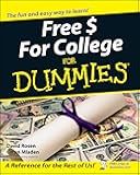 Free $ For College For Dummies (For Dummies Series)