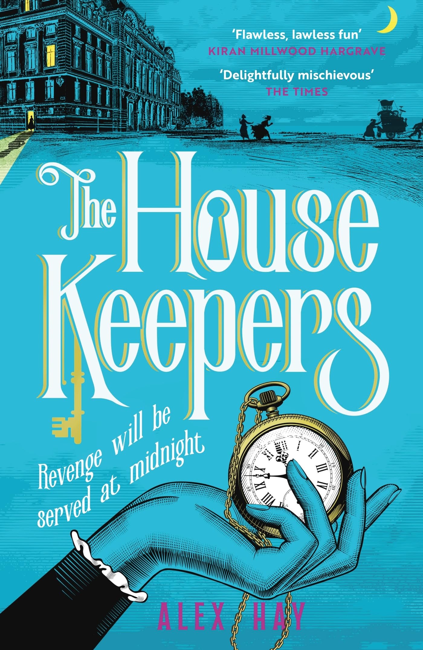 The Housekeepers Alex Hay Paperback Historical Heist Mystery Fiction Novel