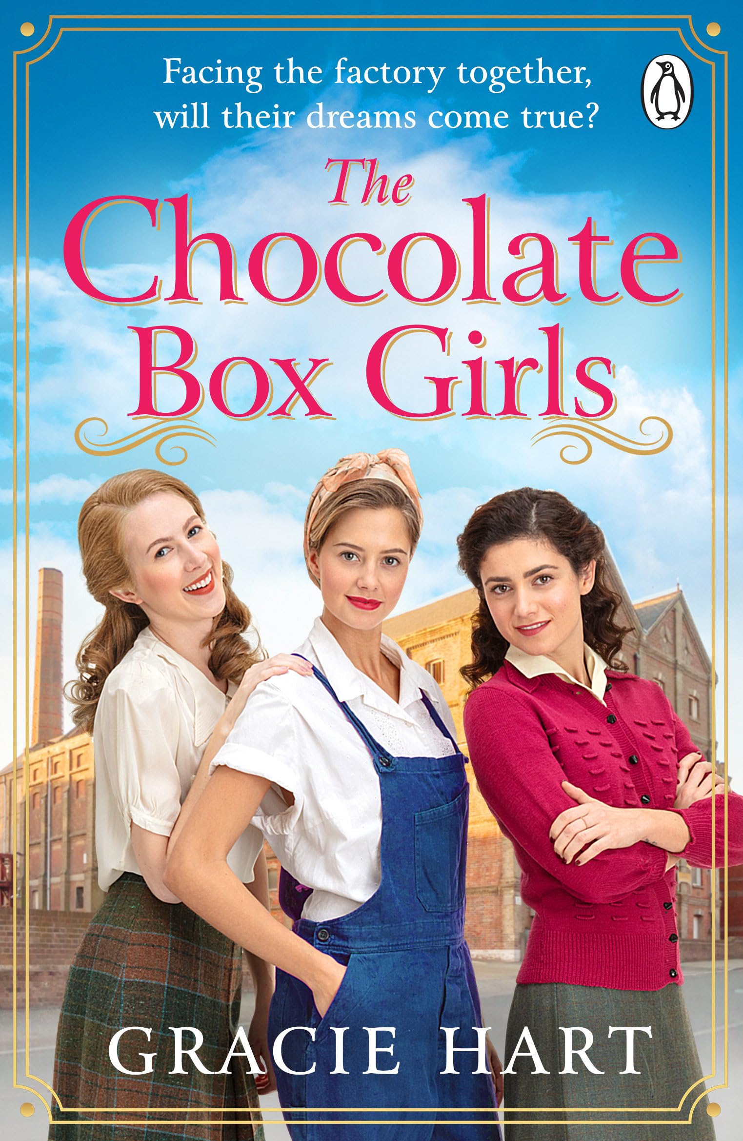 The Chocolate Box Girls: An emotional saga full of friendship an