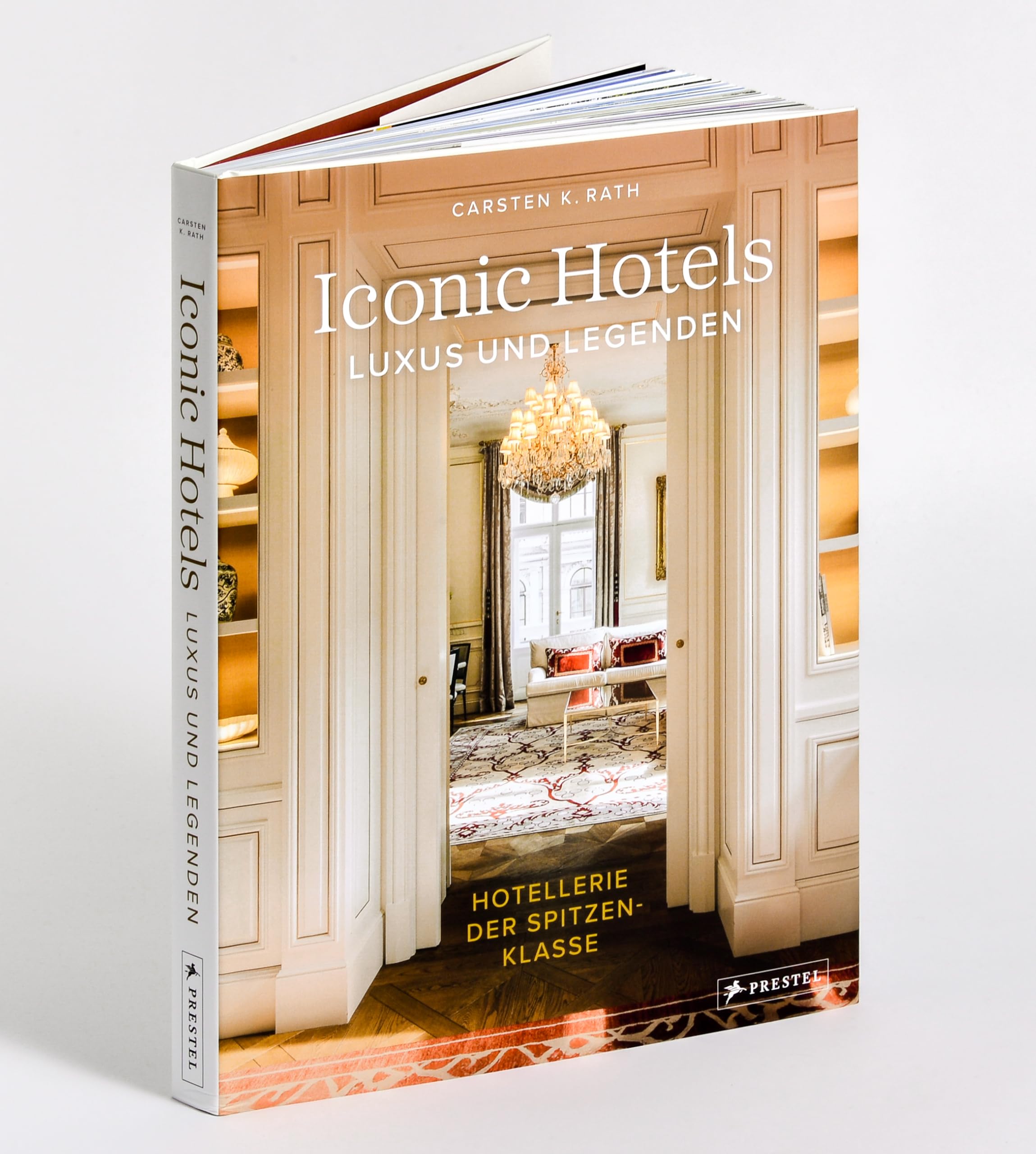 Iconic Hotels: Luxus und Legenden. Hotellerie der Spitzenklasse - Die schönsten Hotels der Welt und ihre Geschichte in beeindruckenden Bildern