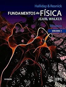 Fundamentos de Física - Mecânica - Volume 1