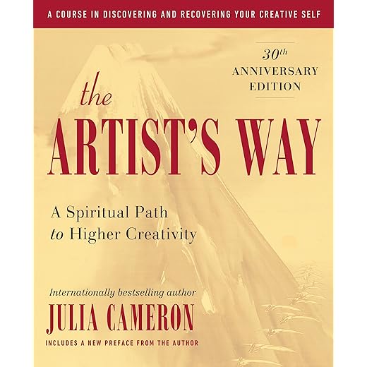 The Artist's Way: 30th Anniversary Edition
