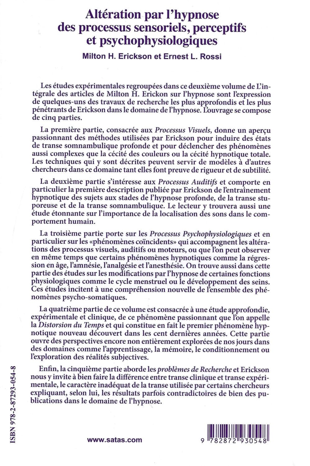 L'intégrale des articles de Milton Erickson sur l'hypnose : Tome 2, Altération par l'hypnose des processus sensoriels, perceptifs et psychophysiologiques