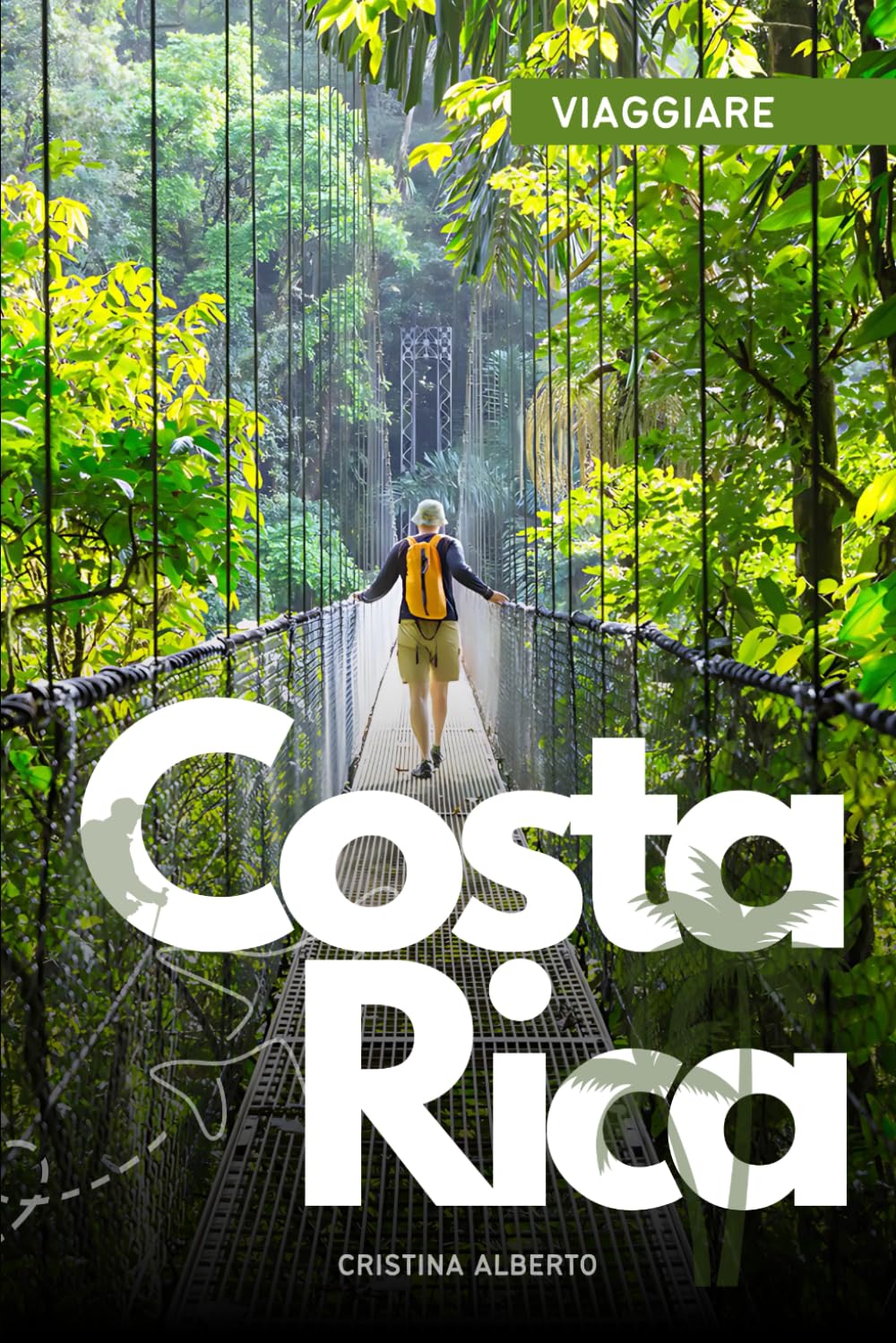 Visitare e Trasferirsi in Costa Rica: Guida informativa per conoscere il paese e consigli utili