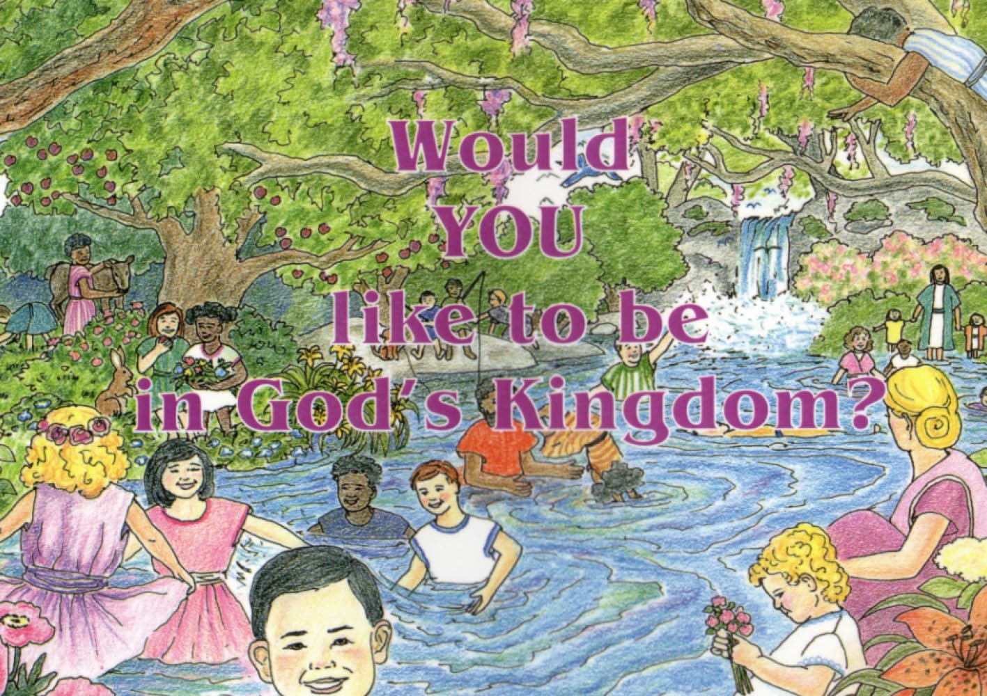 Would You Like To Be In God's Kingdom?