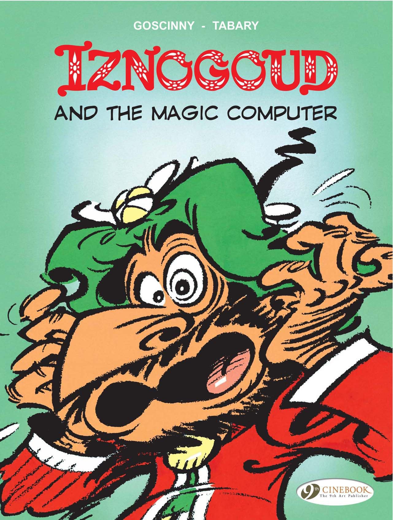 Iznogoud Vol. 4: Iznogoud and the Magic Computer