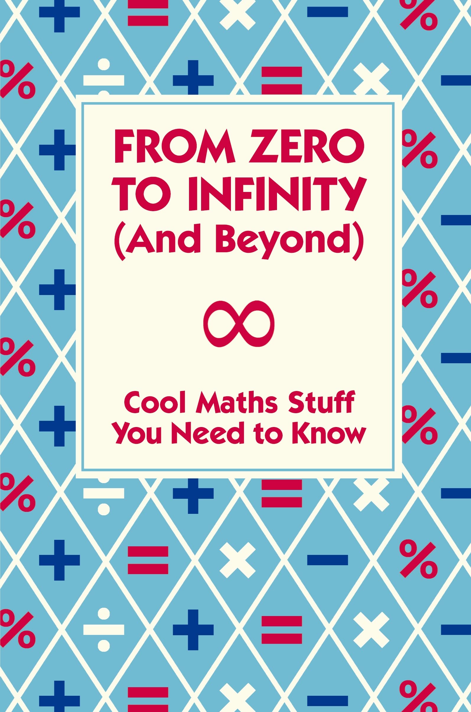 Buy From Zero To Infinity (And Beyond) — BookShops.in
