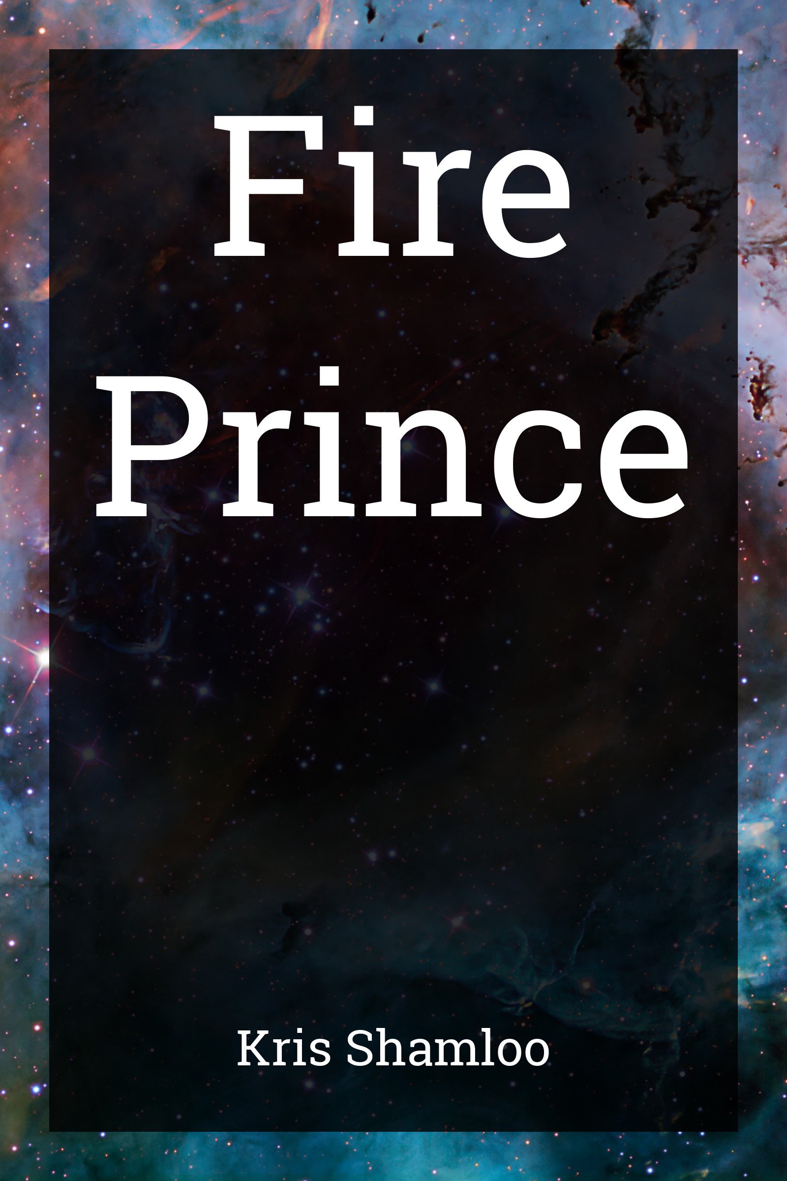 Fire Prince (Broken World Book 1)