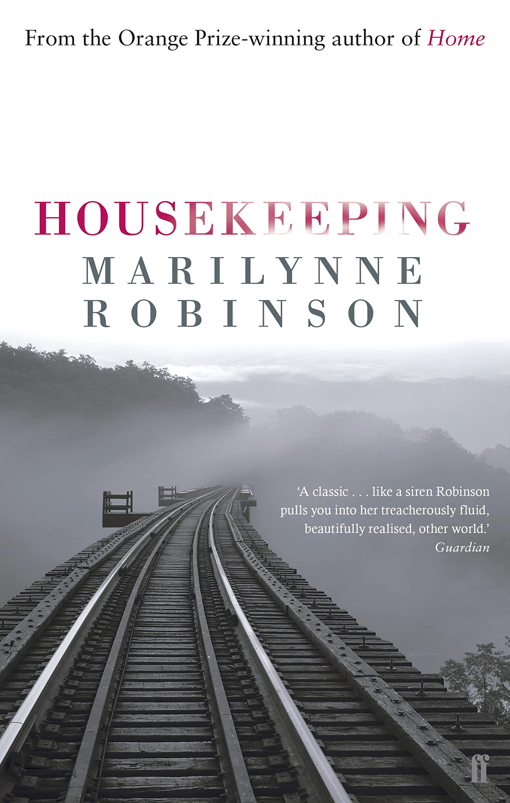 Housekeeping: By the Pulitzer Prize-winning author of Gilead, Home, Lila and Jack (English Edition)