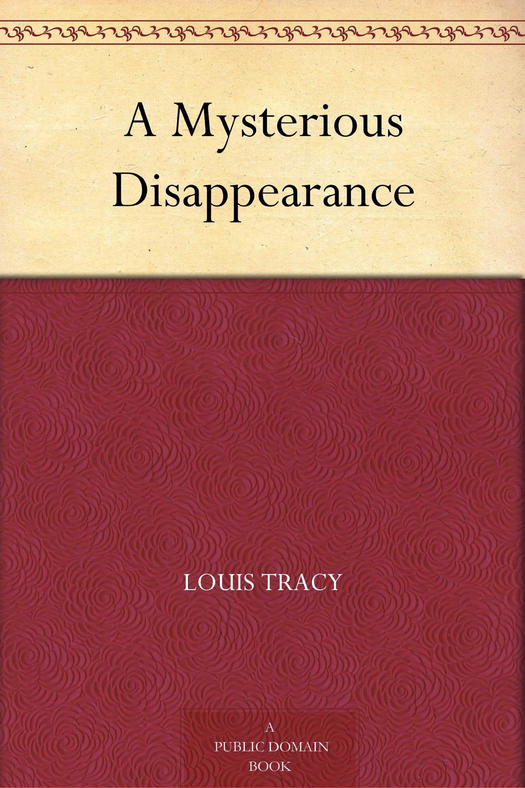 A Mysterious Disappearance