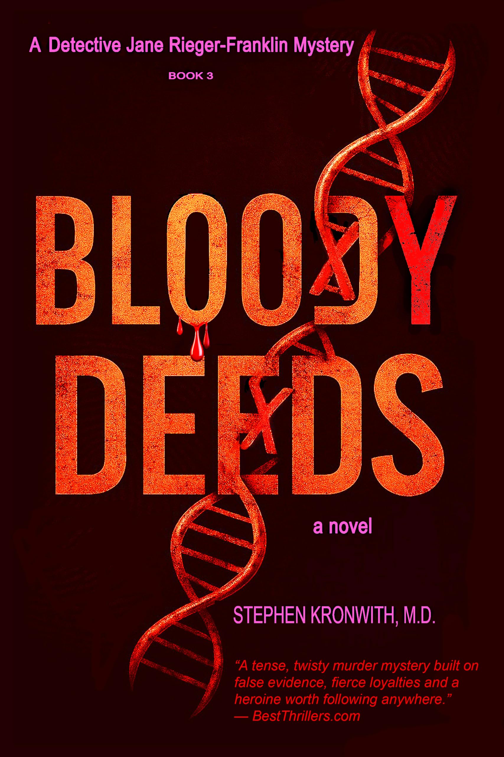 Bloody Deeds (Detective Jane Rieger-Franklin Mystery Book 3)