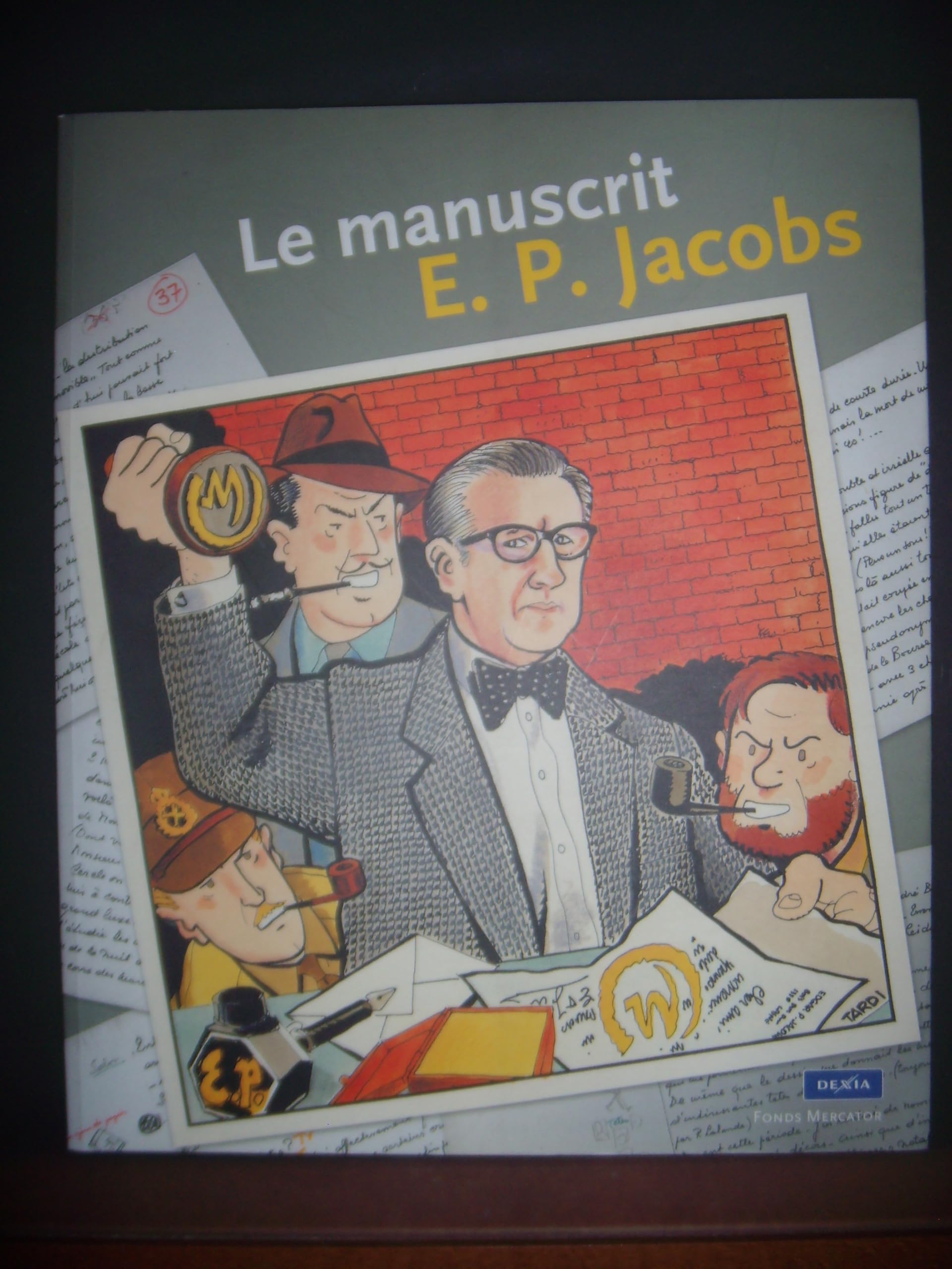 Le Manuscrit : E. P. Jacobs