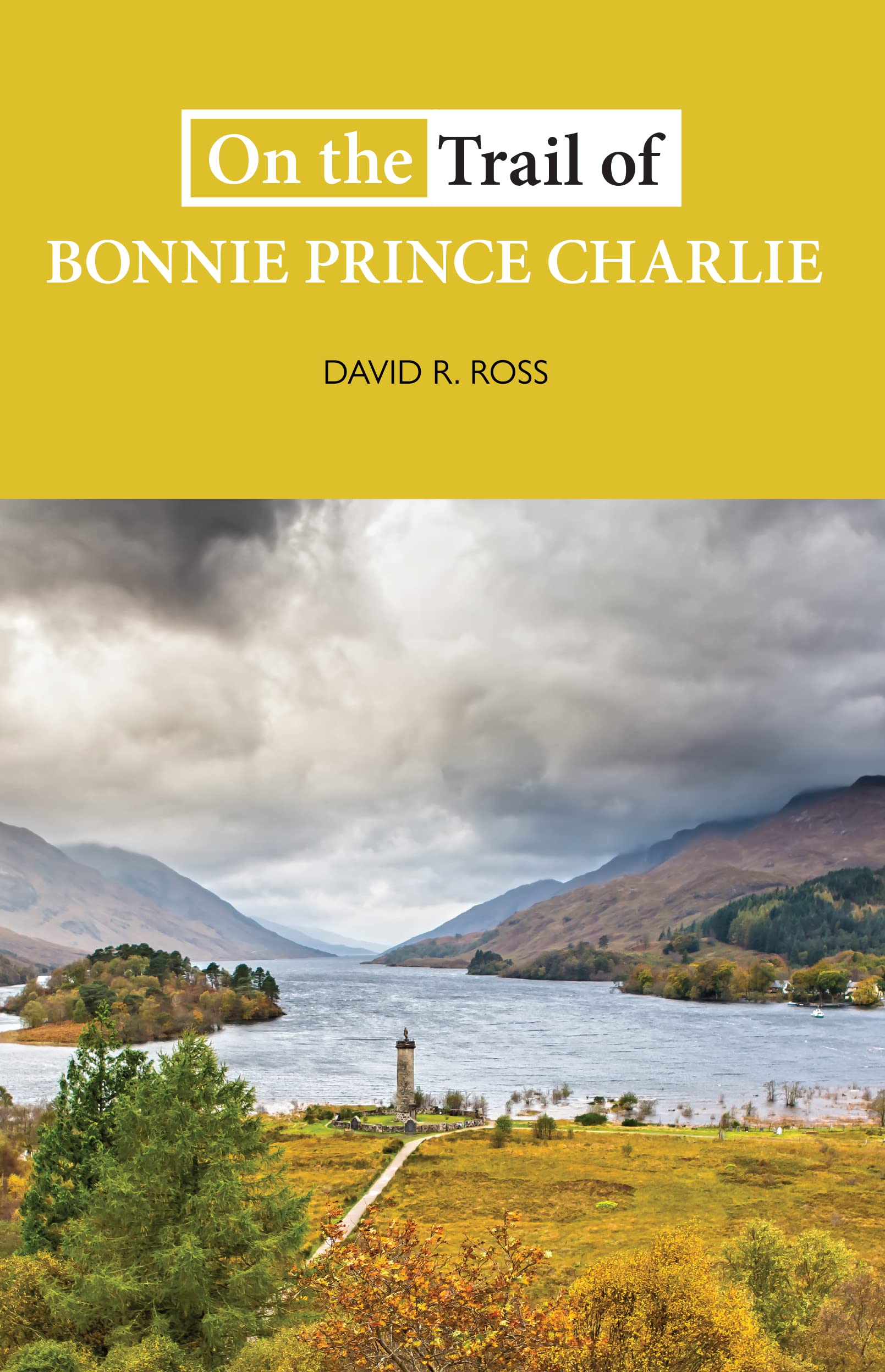 On the Trail of Bonnie Prince Charlie. Ross 9781913025090 Fast Free Shipping**