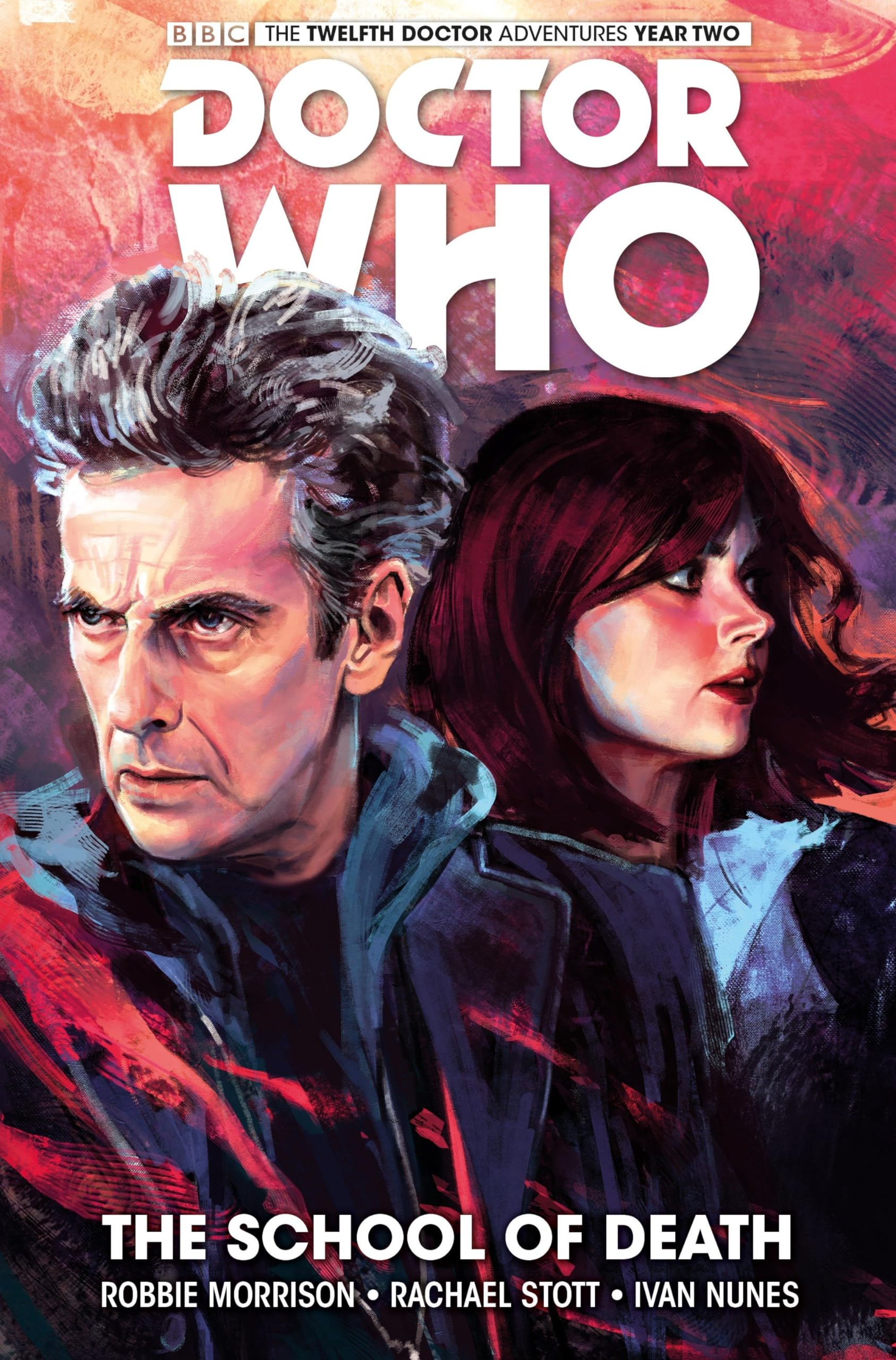 Doctor Who : The Twelfth Doctor Vol. 4 (UK edition) (Dr Who): The Twelfth Doctor Vol. 4: The School of Death